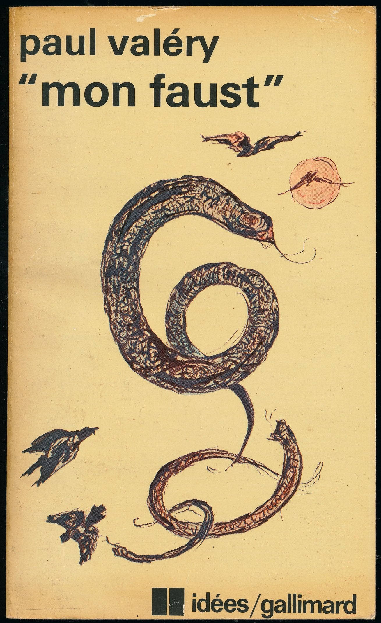 "Mon Faust" : Lust, Le solitaire - Collection "Idées" 