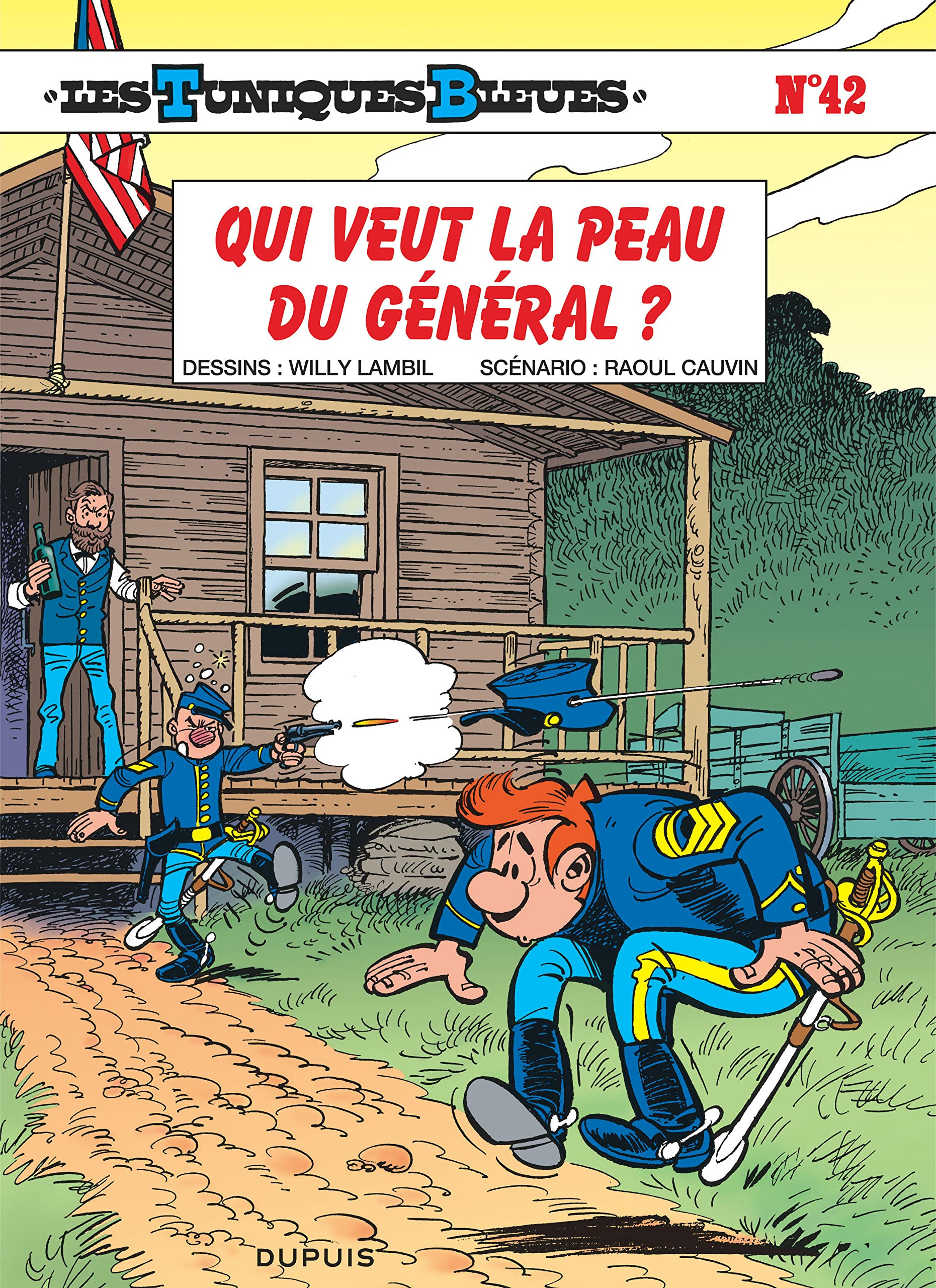 Les Tuniques bleues, tome 42 : Qui veut la peau du Général ? 9782800127750