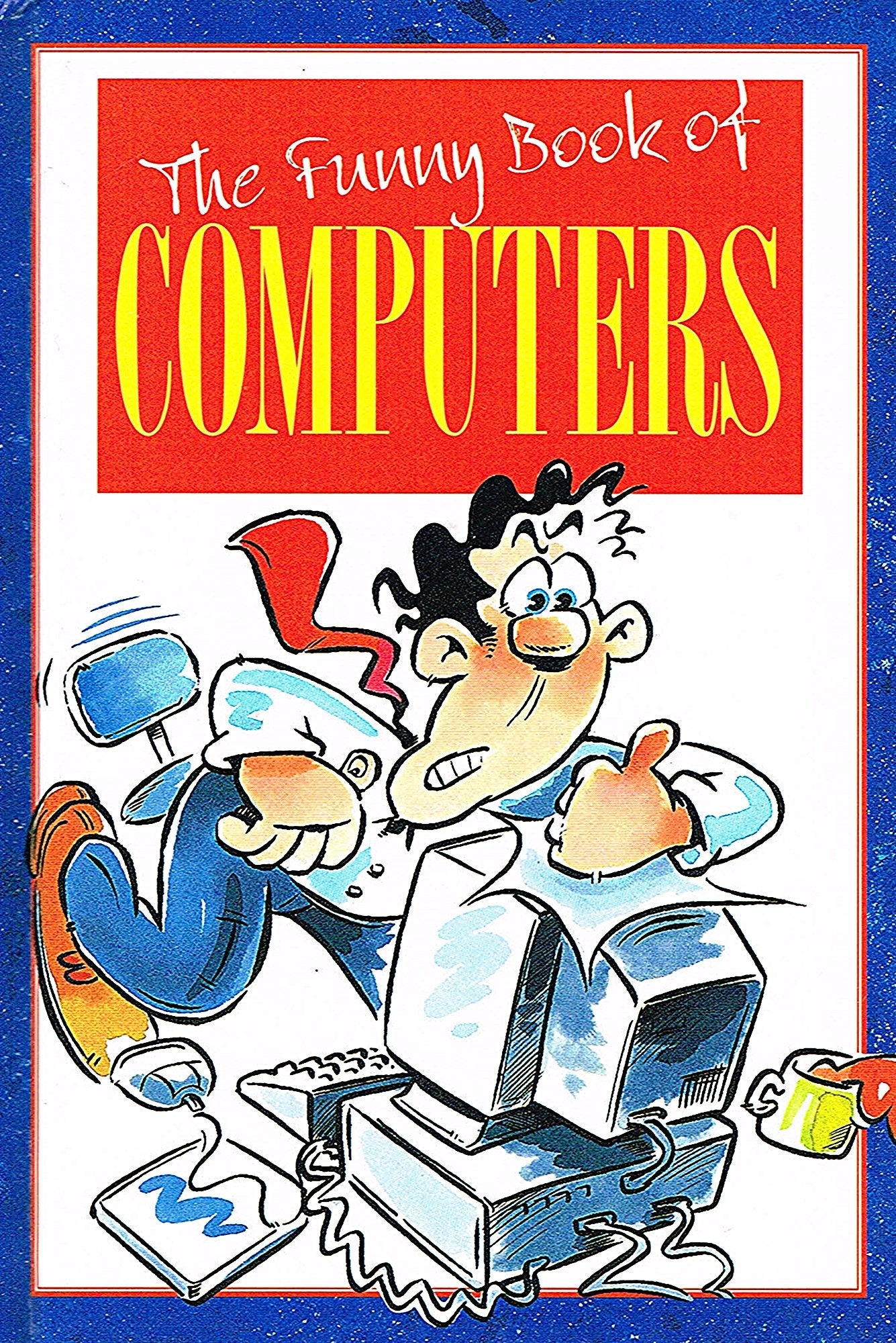 The Funny Book of Computers 9781860194641