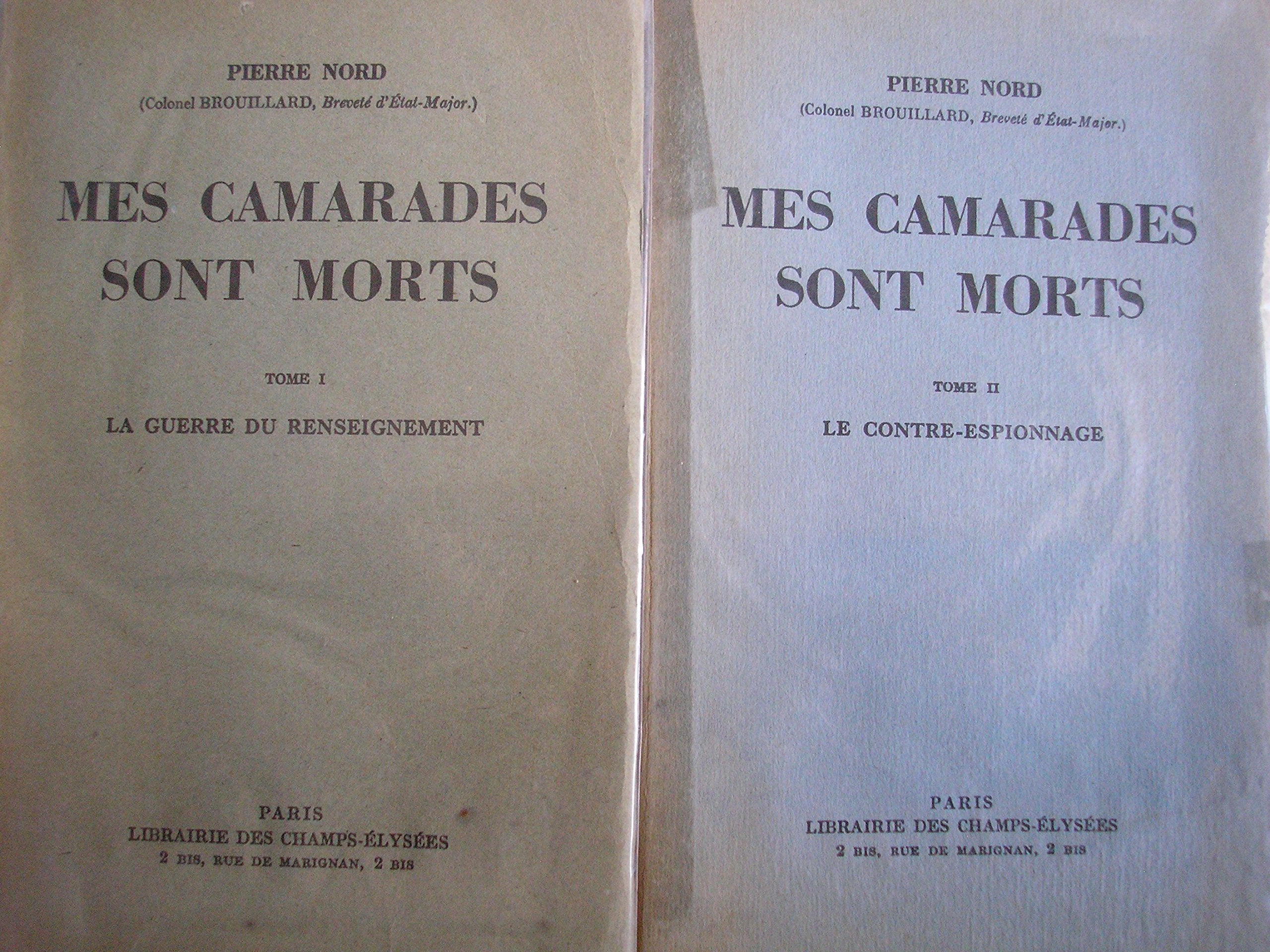 MES CAMARADES SONT MORTS TOMES 1 ET 2 