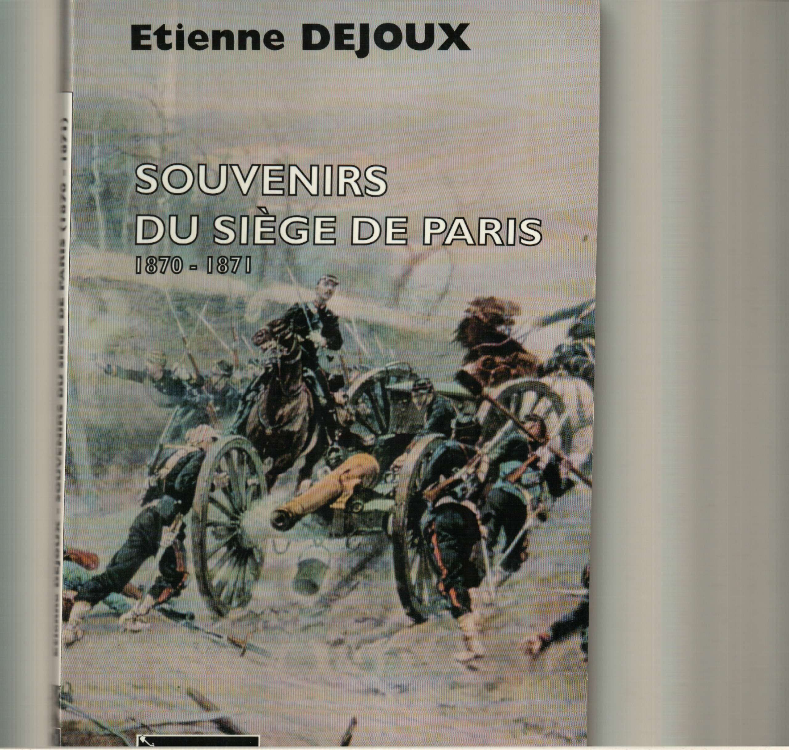 Souvenirs du siège de Paris 1870-1871 9782912283269
