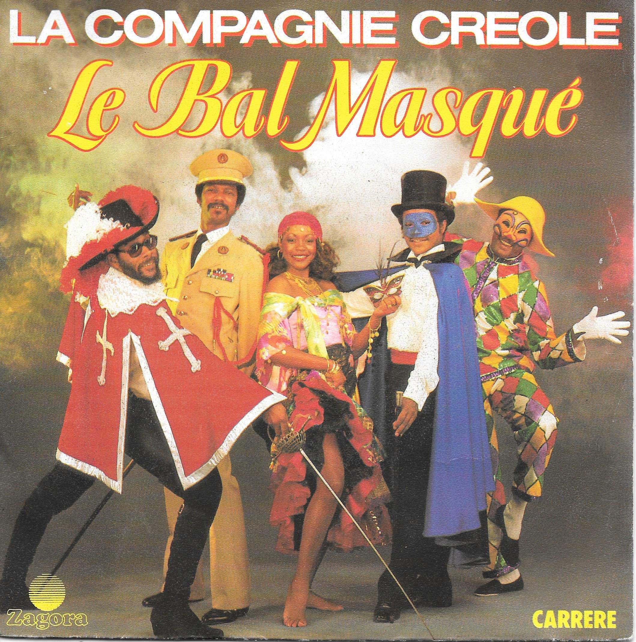 LA COMPAGNIE CREOLE le bal masque/marche de marie-galante SP 7" 1984 3218030143292