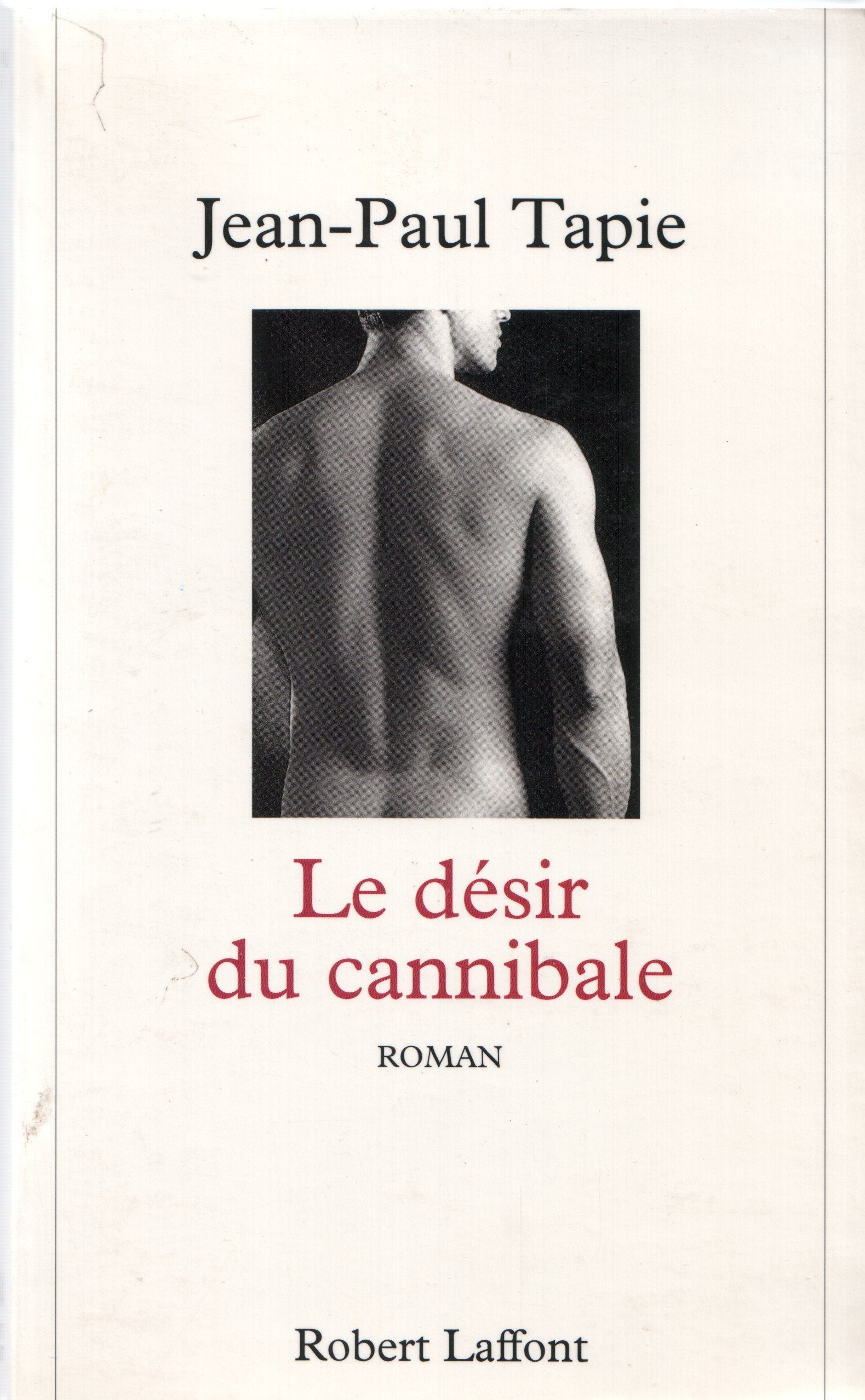Le Désir du cannibale 9782221082621