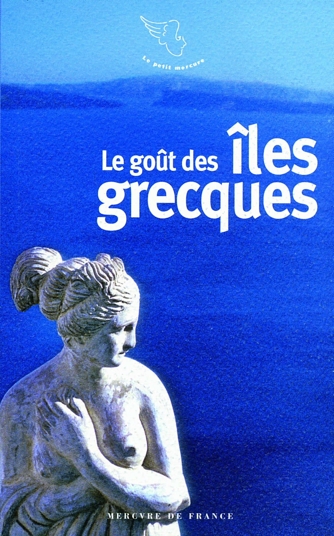 Le goût des îles grecques 9782715228665