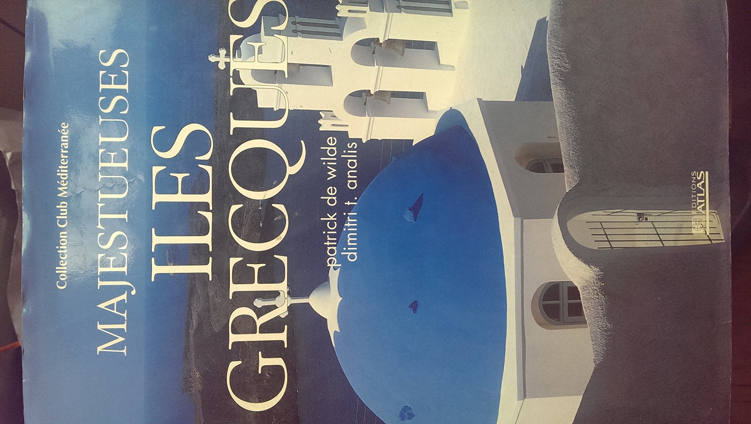 Majestueuses îles grecques 9782731213966