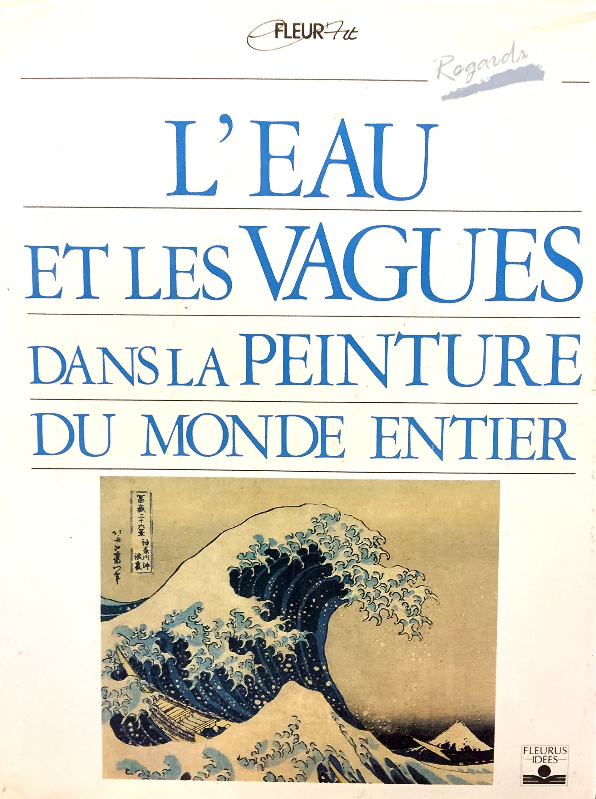 L'eau et les vagues dans la peinture du monde entier 9782215013877