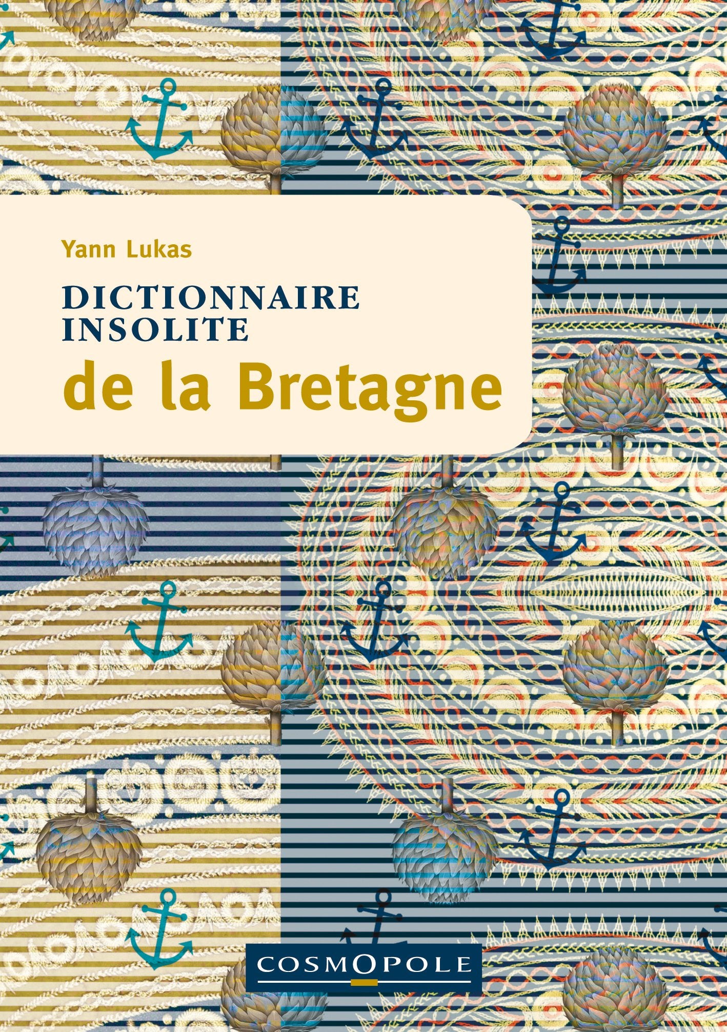 Dictionnaire insolite de la Bretagne 9782846301015