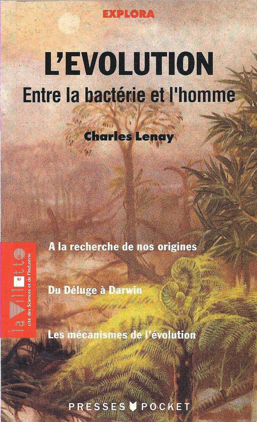 L'évolution, entre la bactérie et l'homme 9782266049894