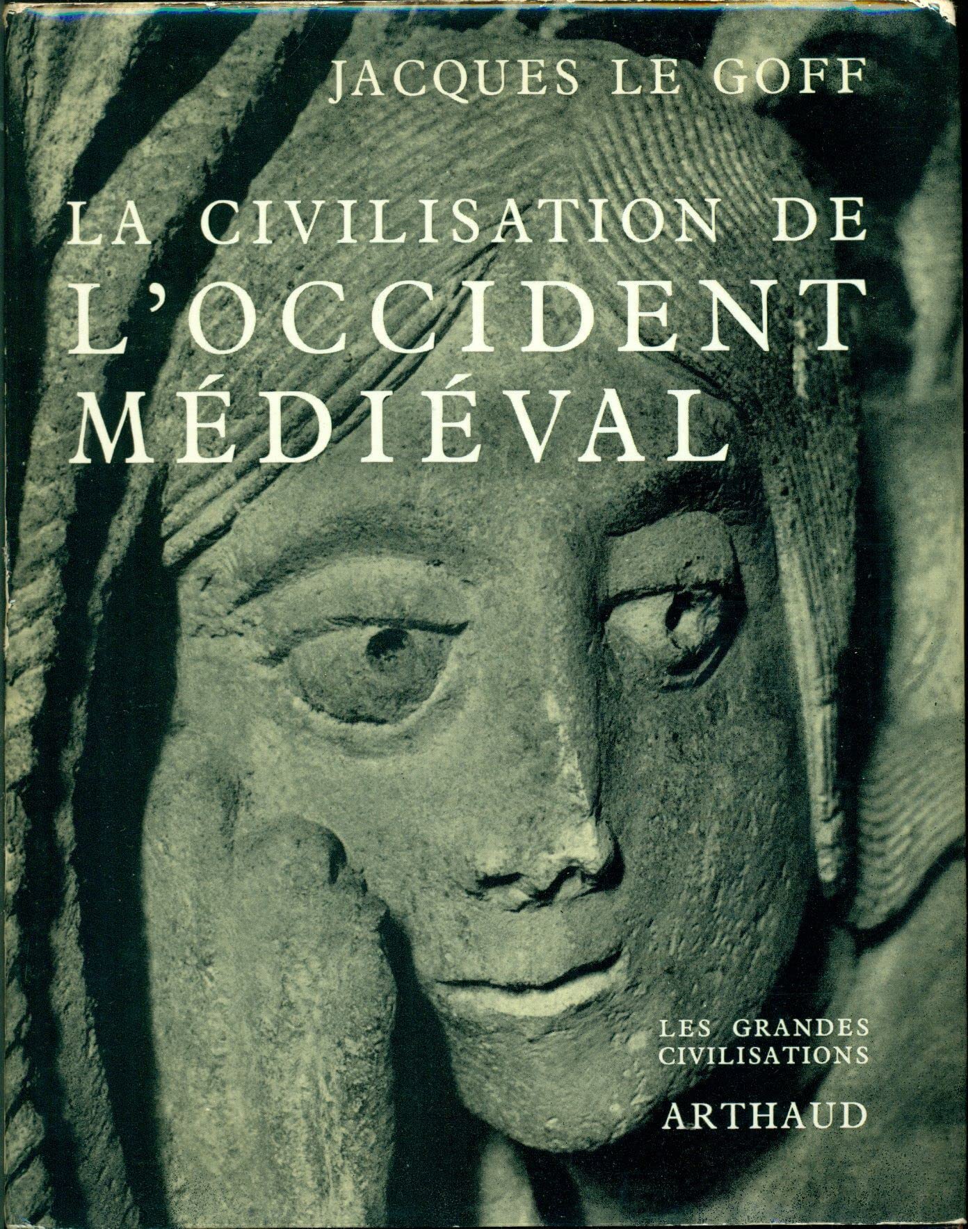 La Civilisation de l'Occident médiéval... 9782700301977