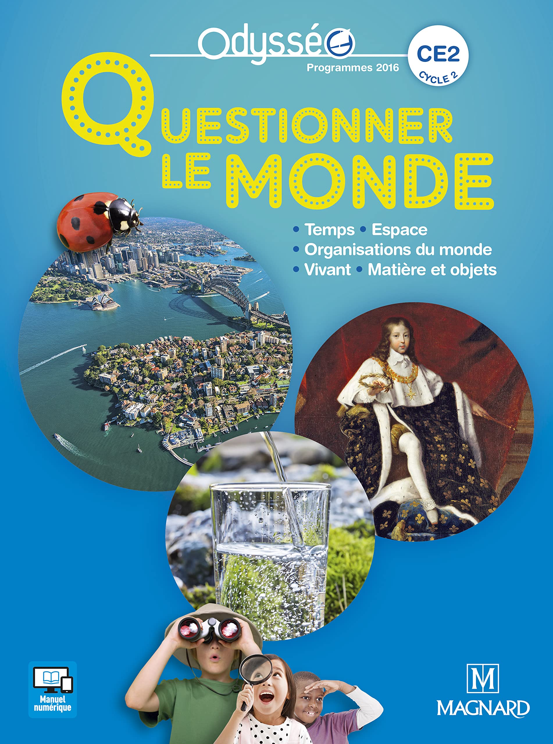 Odysséo Questionner le monde CE2 (2017) - Manuel de l'élève 9782210503045