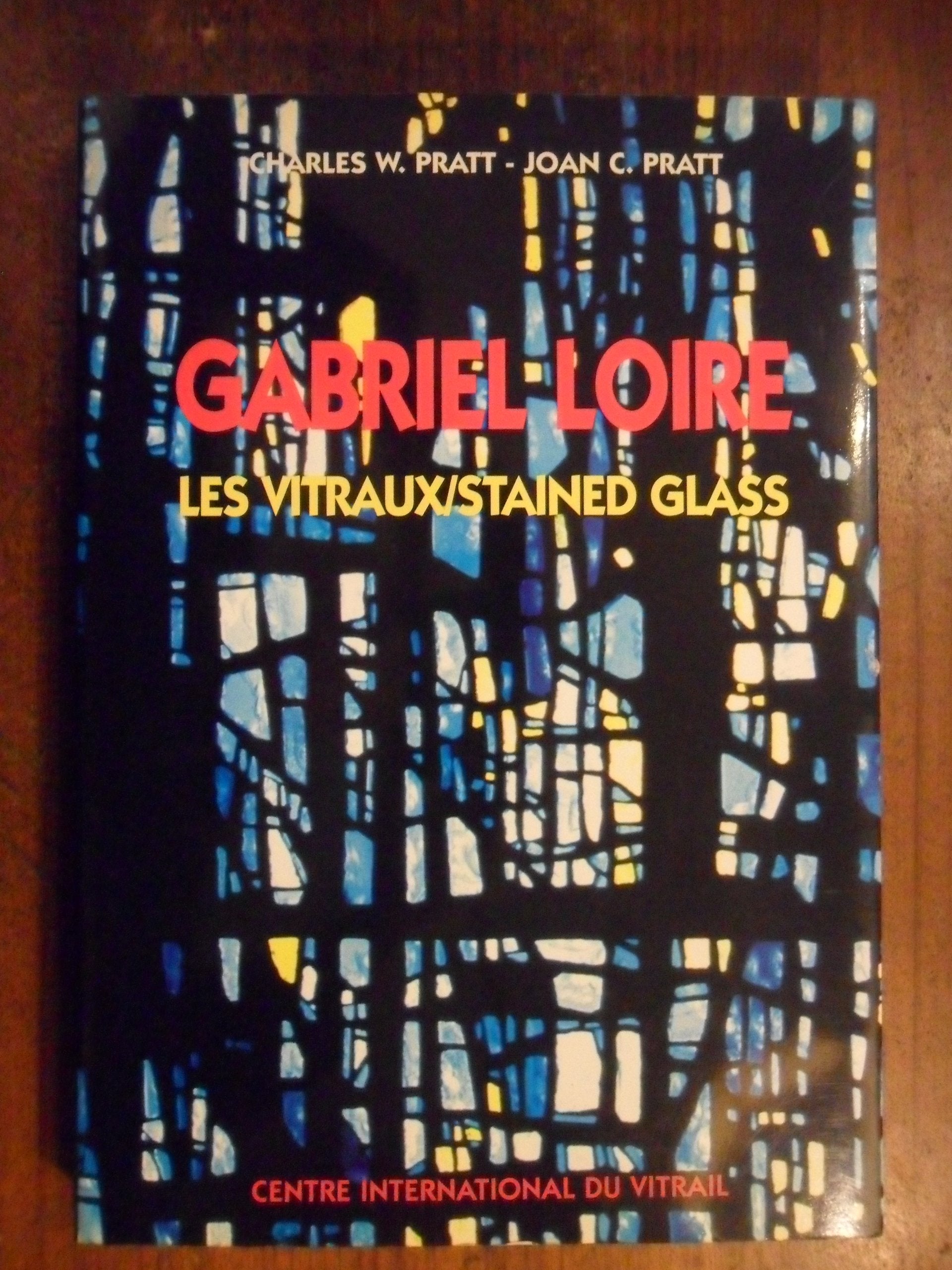 Gabriel Loire : Les vitraux 9782908077049