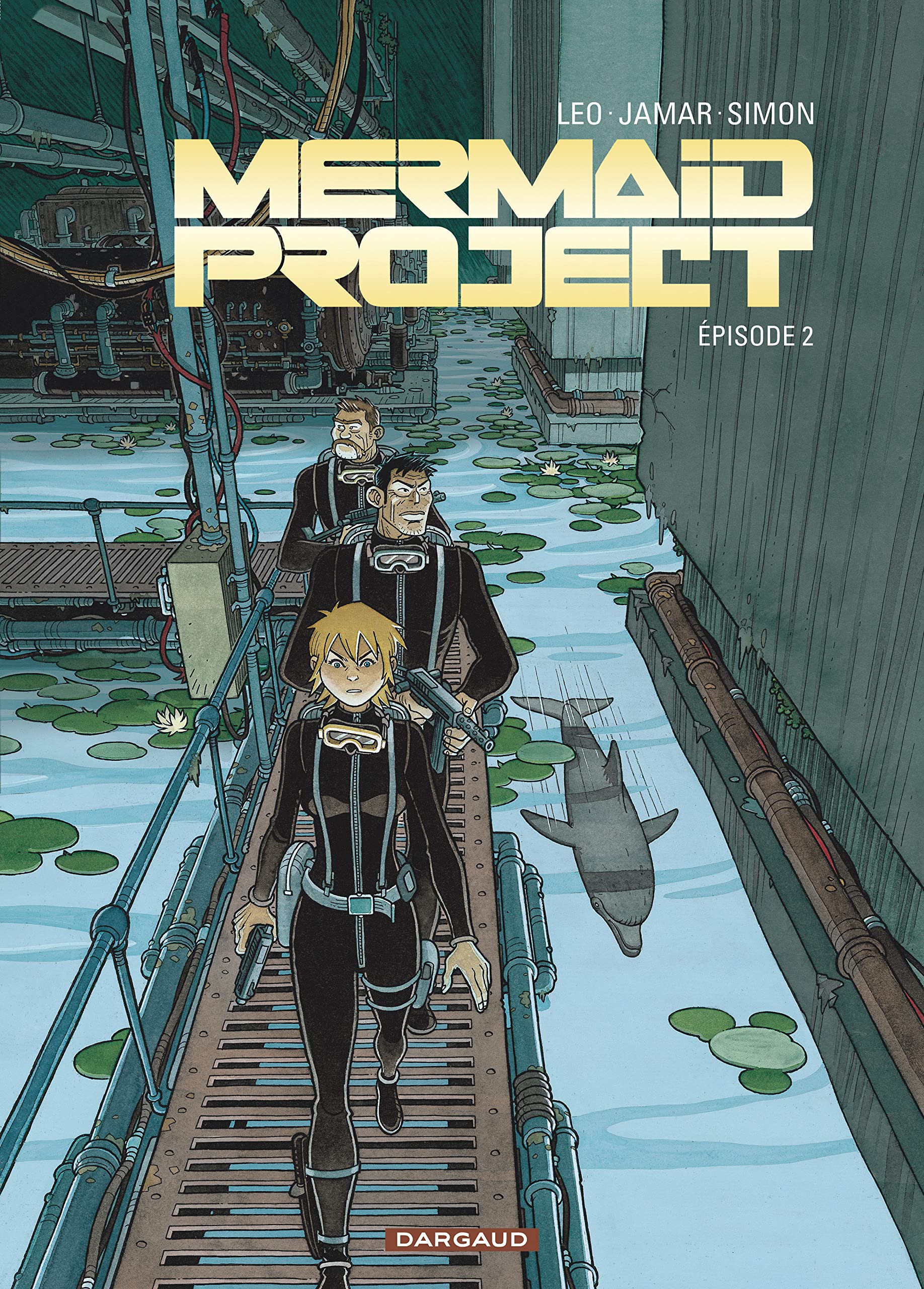 Mermaid Project - Tome 2 - Épisode 2 9782205070491