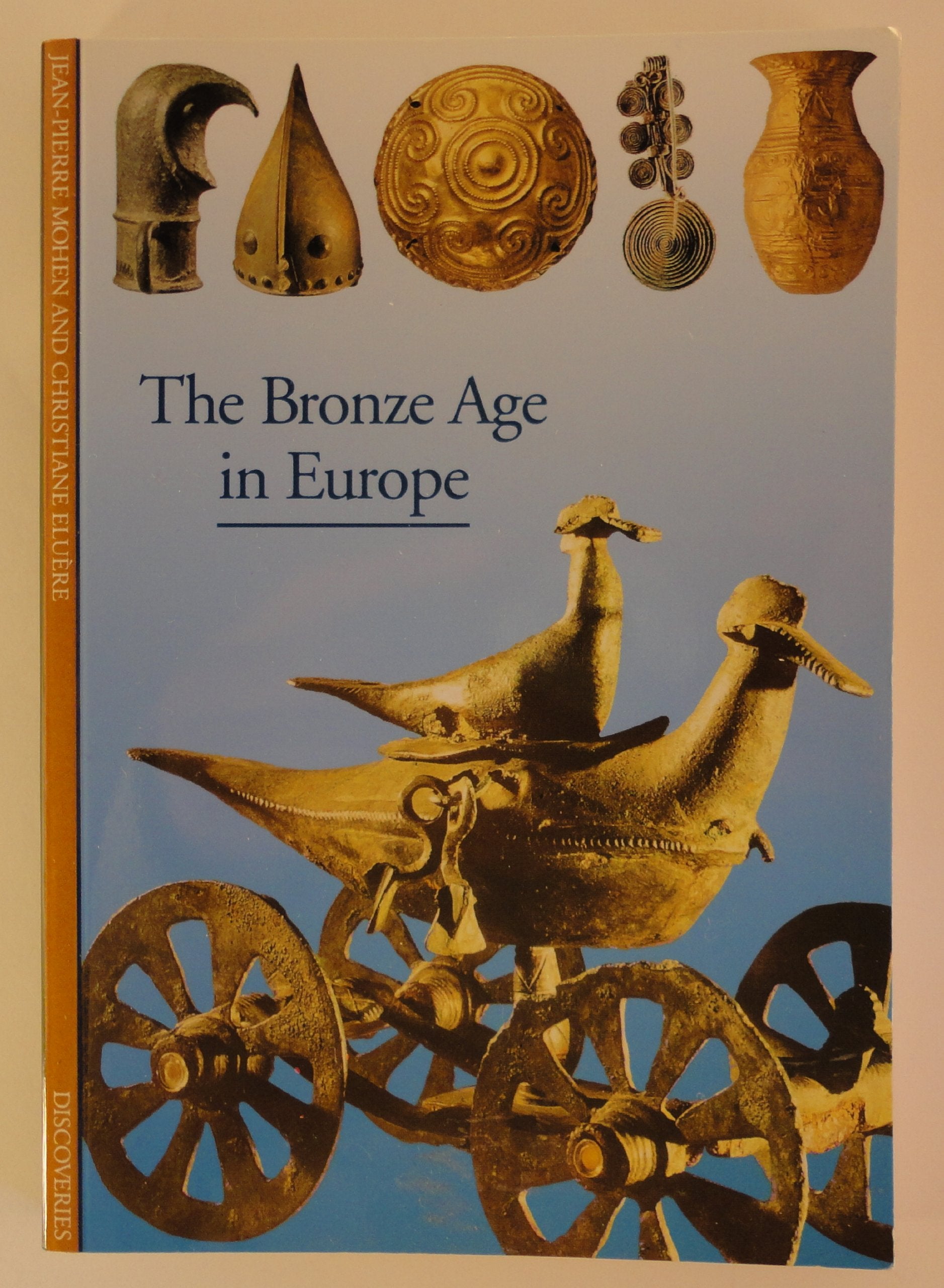 Discoveries: Bronze Age in Europe 9780810928824