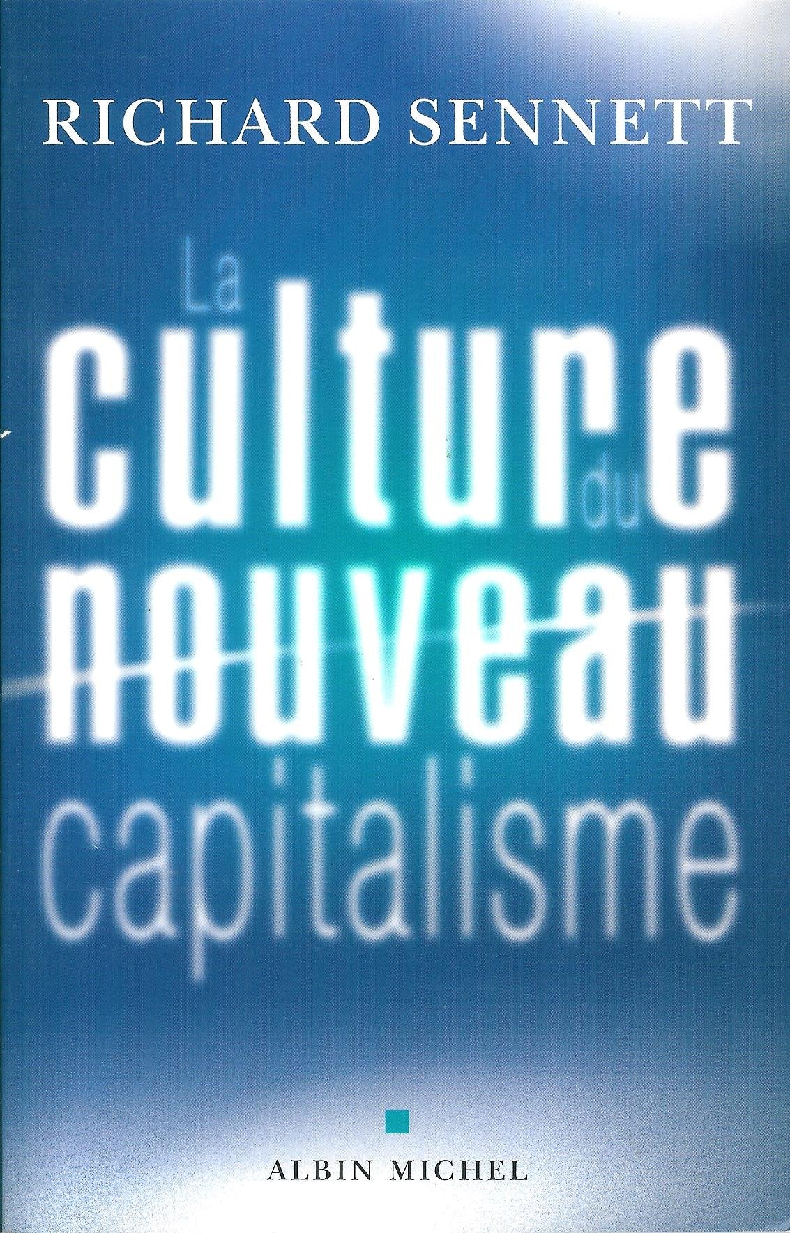 La Culture du nouveau capitalisme 9782226170972