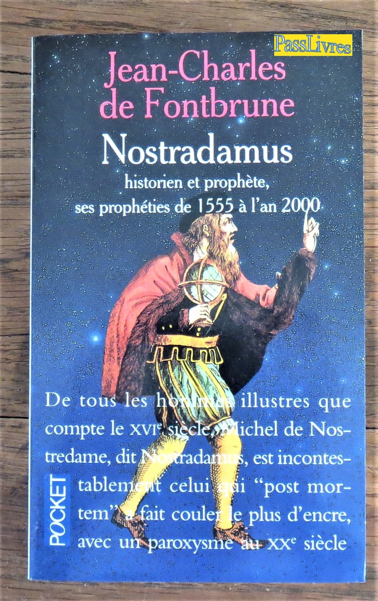 Nostradamus, Historien Et Prophete. Les Propheties De 1555 A L'An 2000 9782266039390