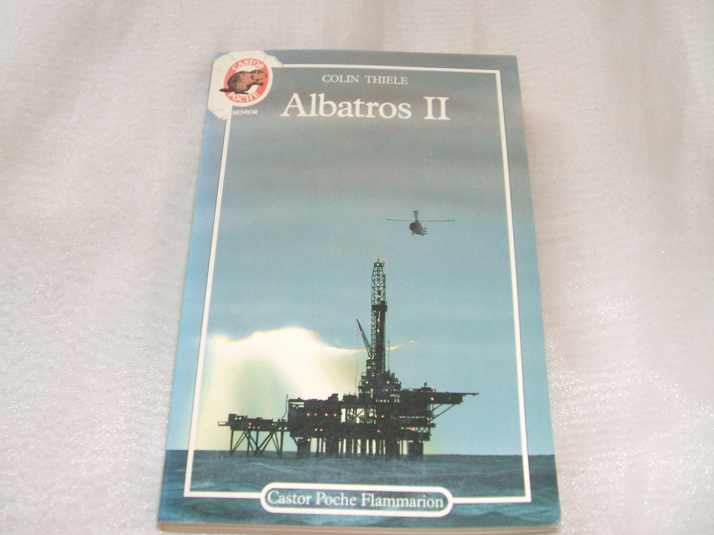 Albatros ii: - TRADUIT DE L'AUSTRALIEN - CASTOR POCHE SENIOR 9782081619128