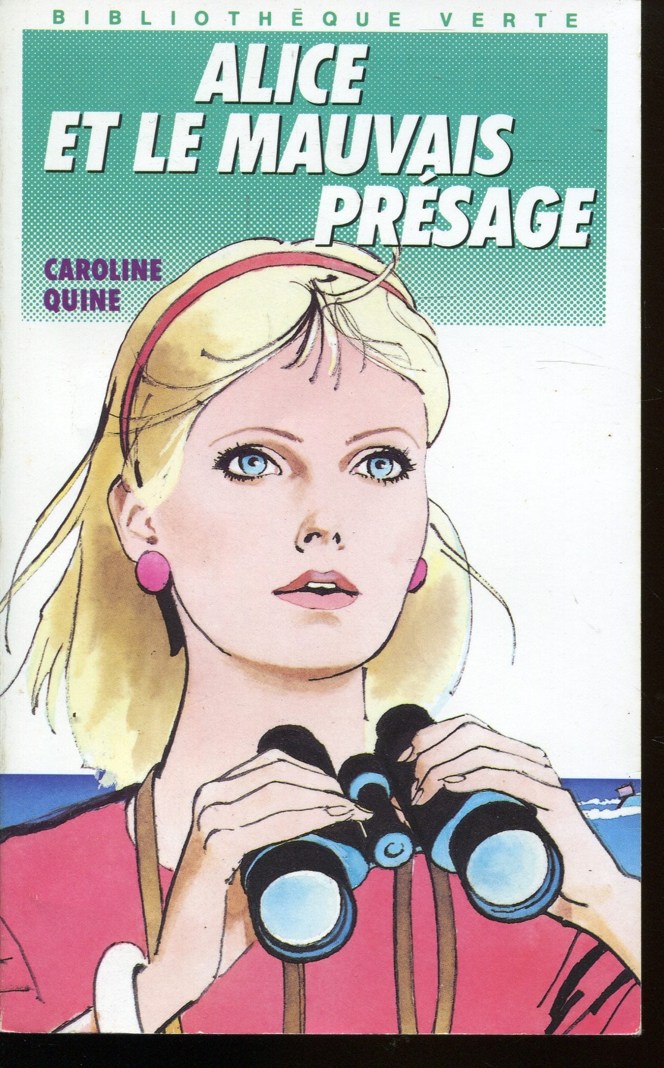 Alice et le mauvais présage (Bibliothèque verte) 9782010135507