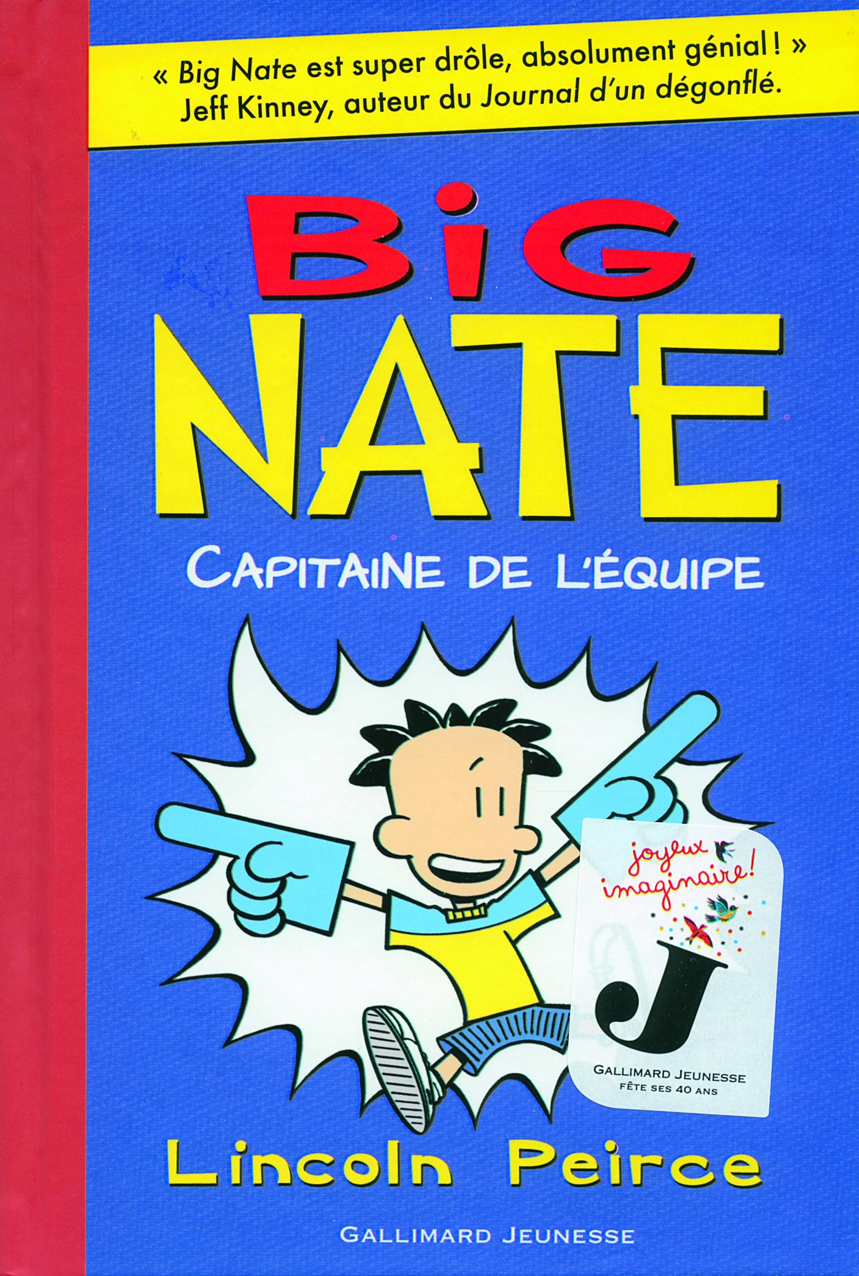 Big Nate - 2. Big Nate, capitaine de l'équipe - Roman Cadet - De 8 à 12 ans 9782070639106
