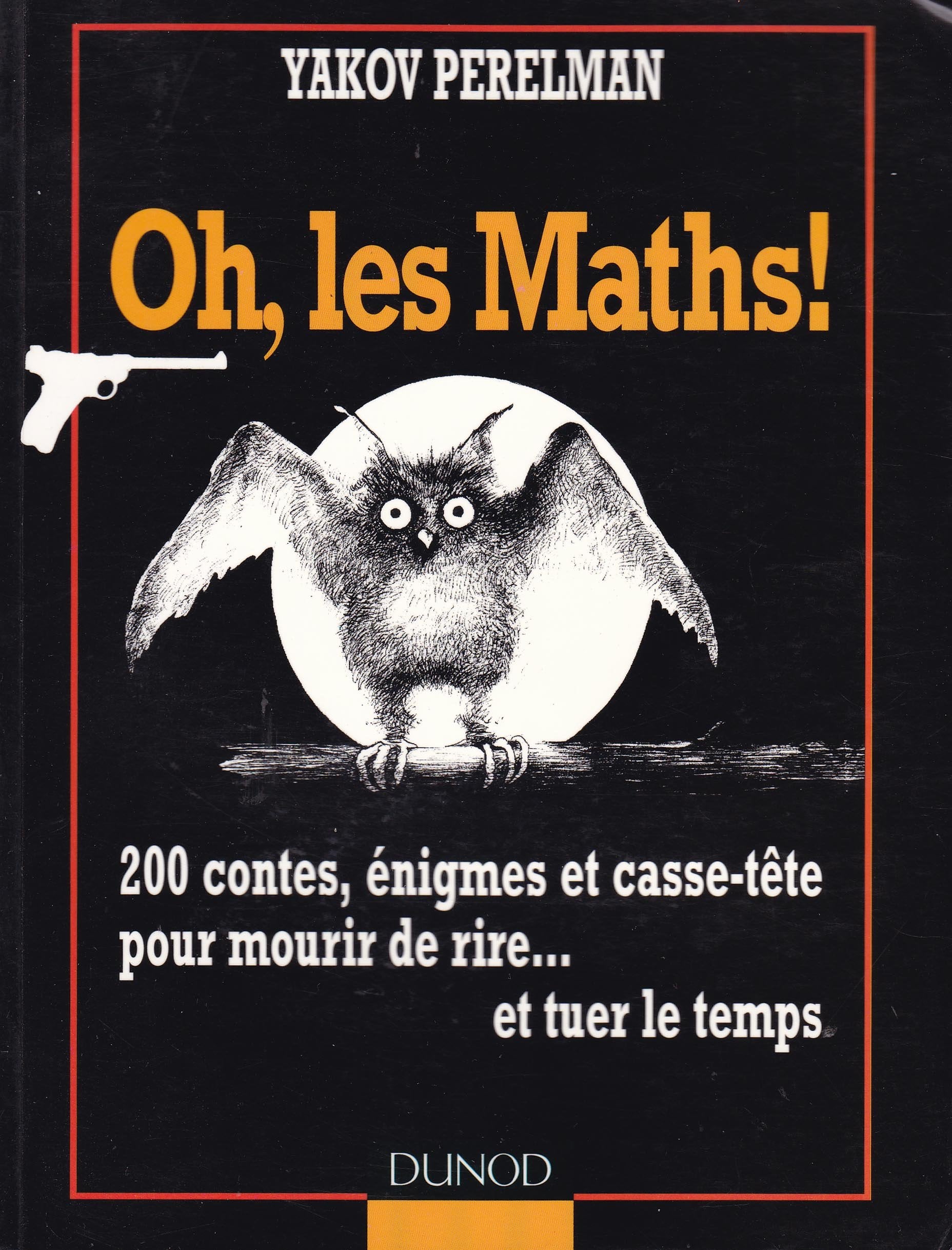 Oh, les maths !: Arithmétique, algèbre 9782100021253