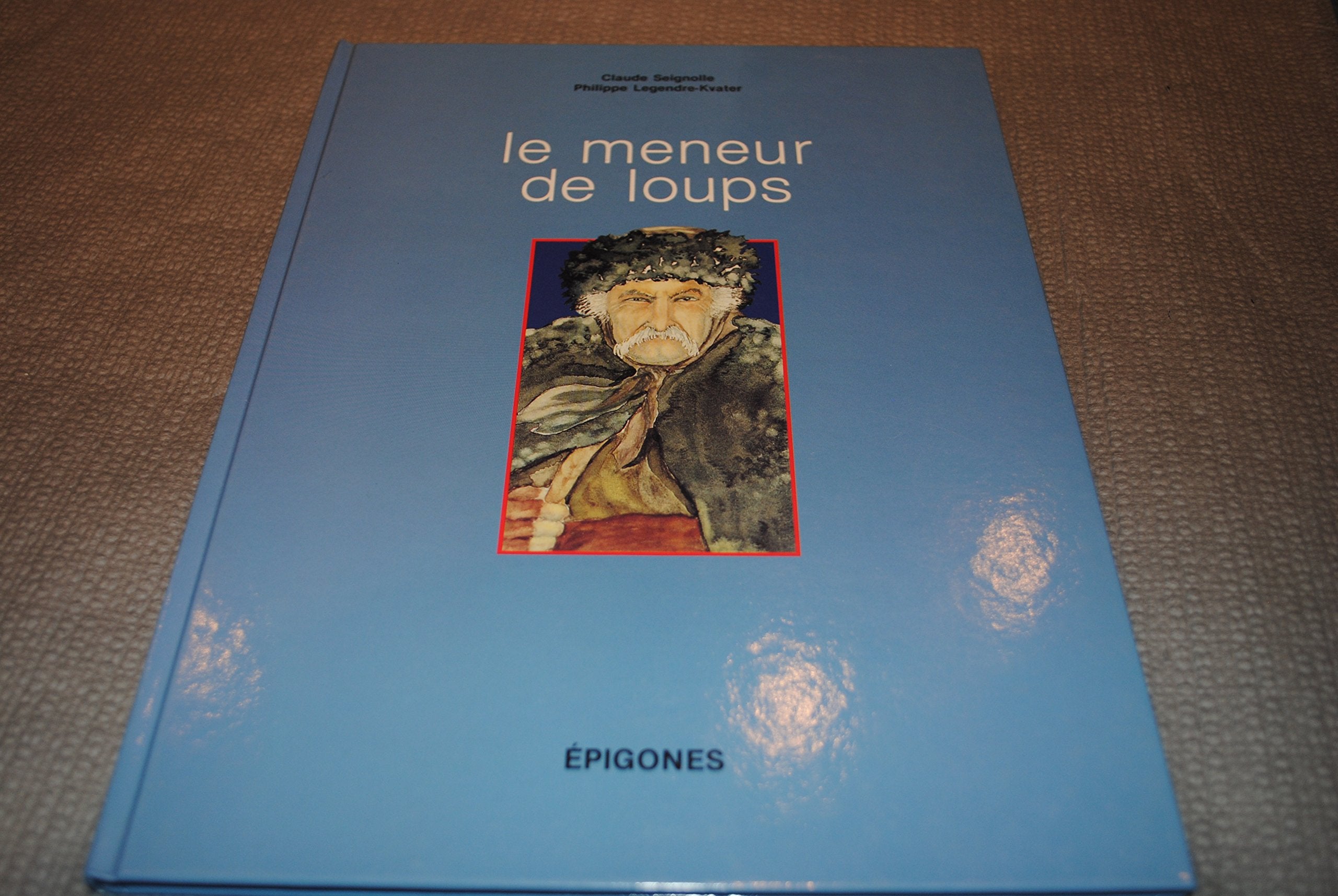Le meneur de loups 9782736635015