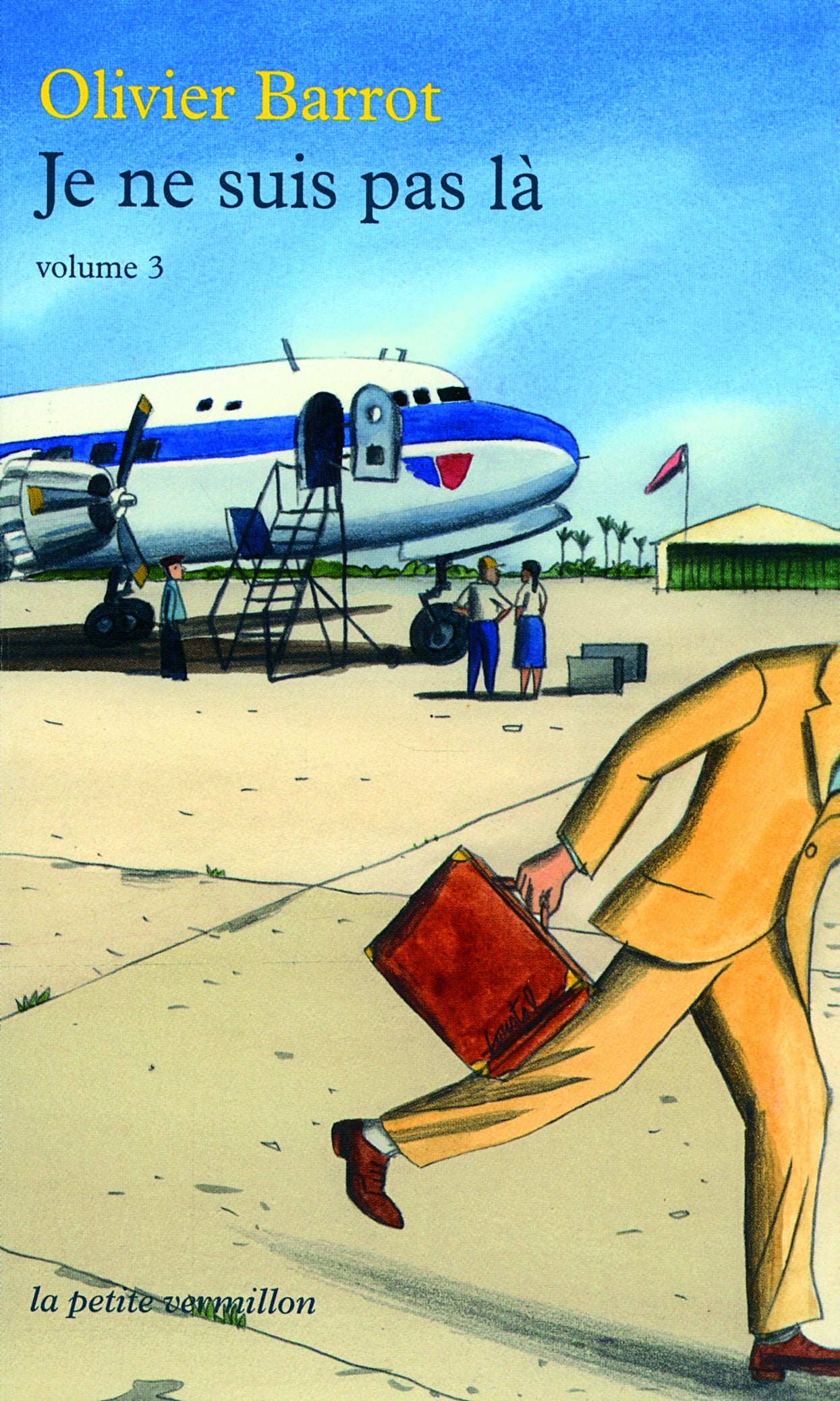 Je ne suis pas là (Tome 3) 9782710367581