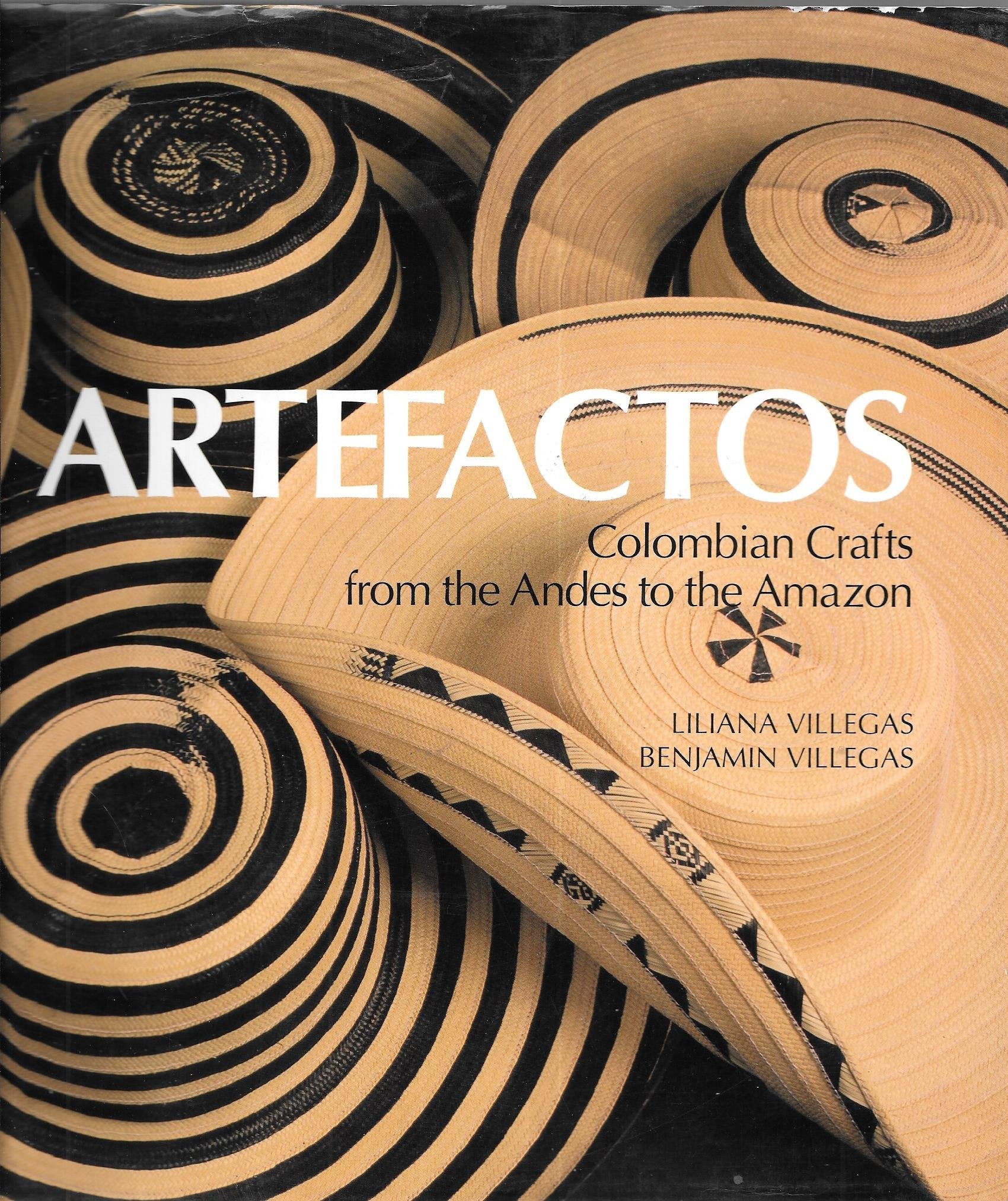 Artefactos: Colombian Crafts from the Andes to the Amazon 9780847815036