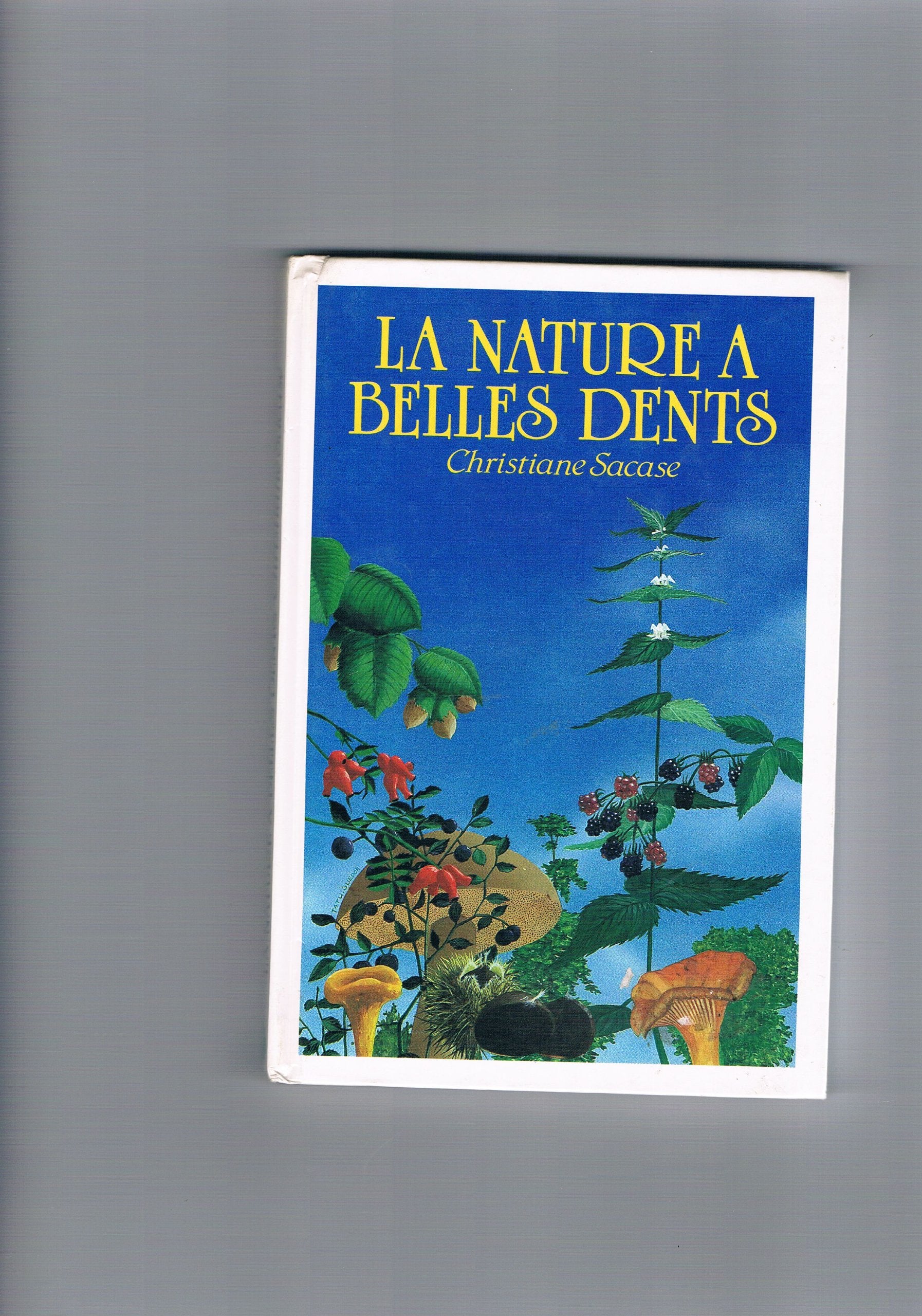 La nature a belles dents 9782700210262