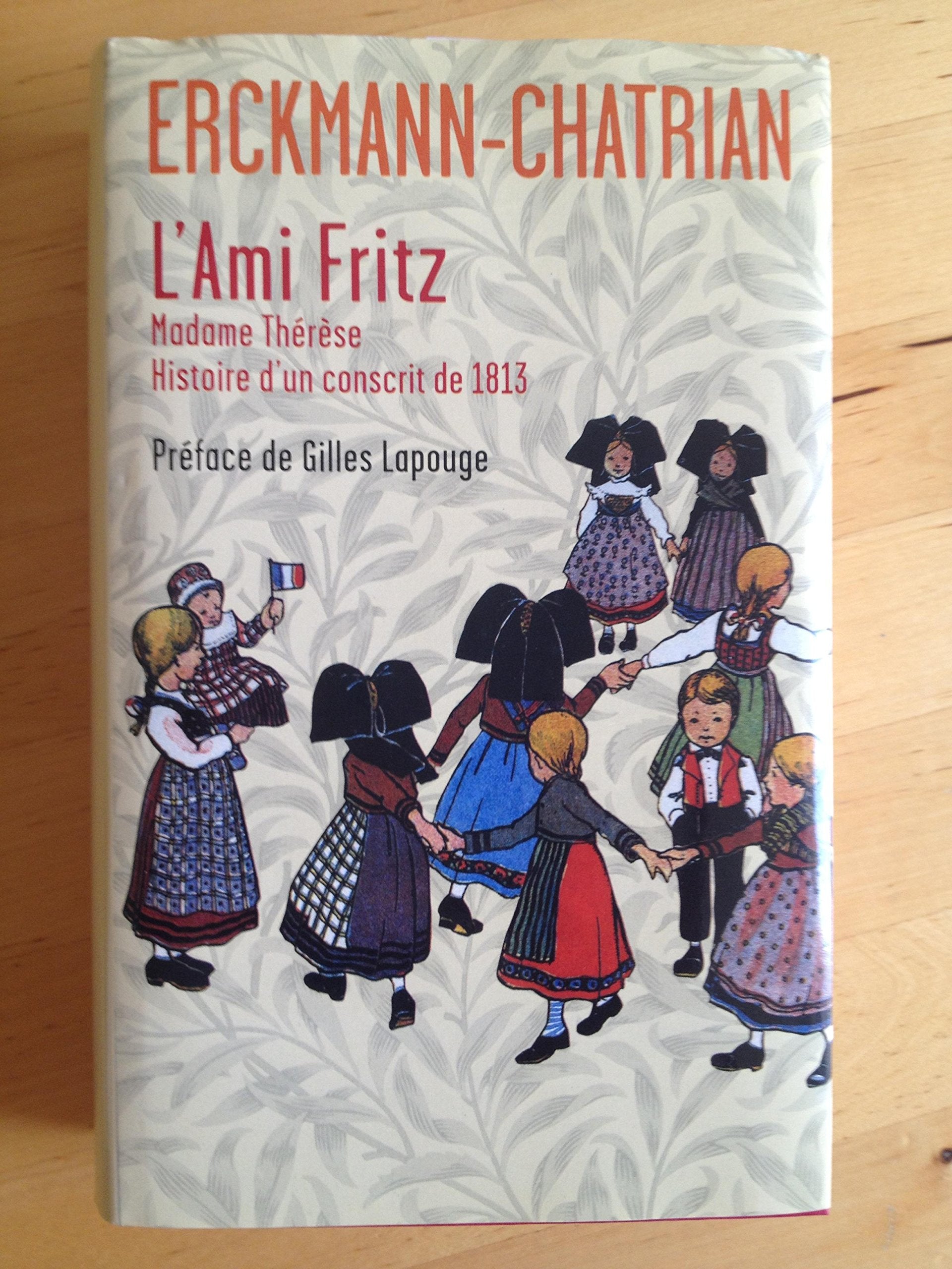 L'Ami Fritz. Madame Thérèse. Histoire d'un conscrit de 1813 9782298055818