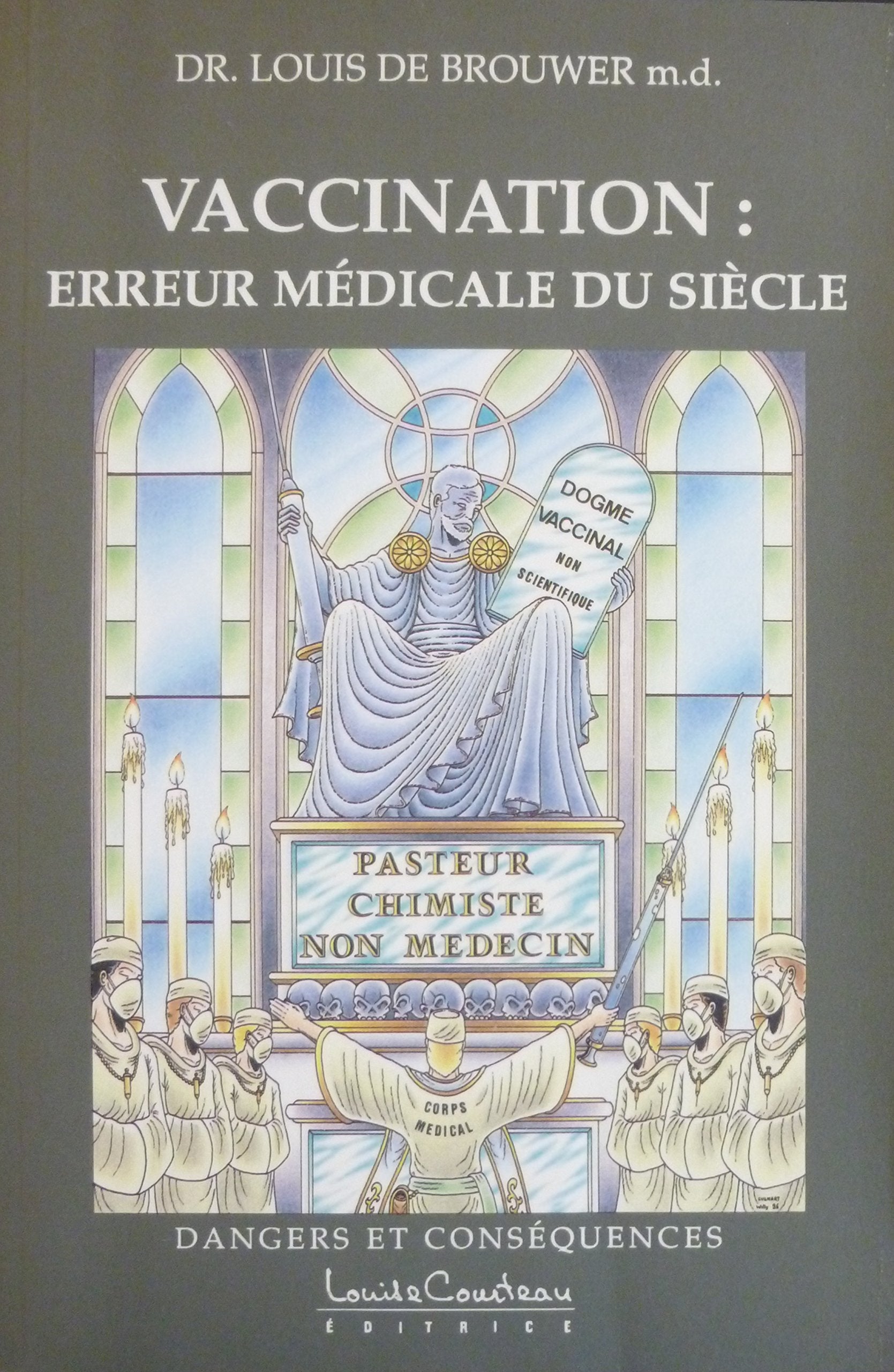 Vaccination : Erreur médicale du siècle 9782892391831