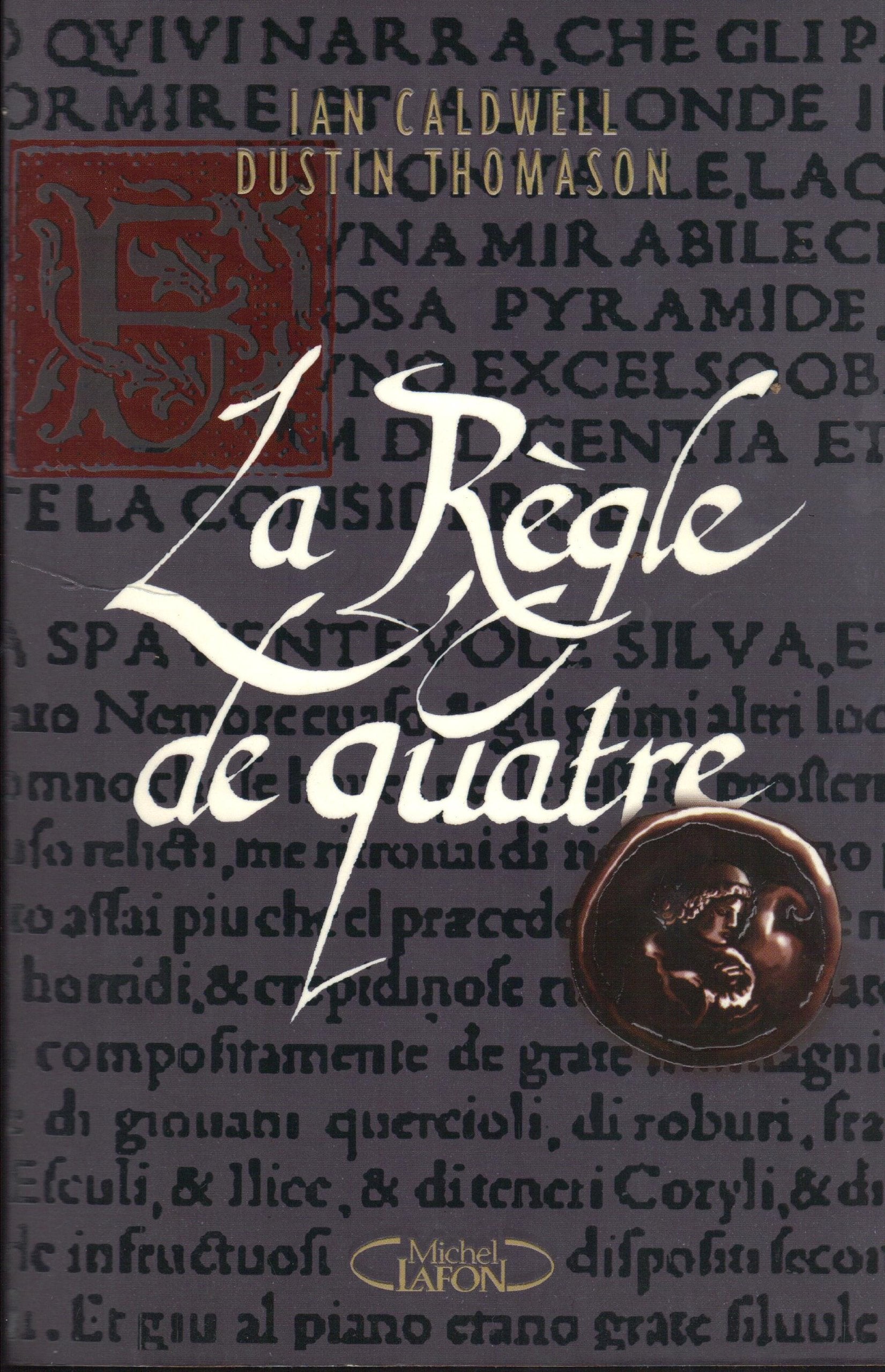 La Règle de quatre 9782749902029