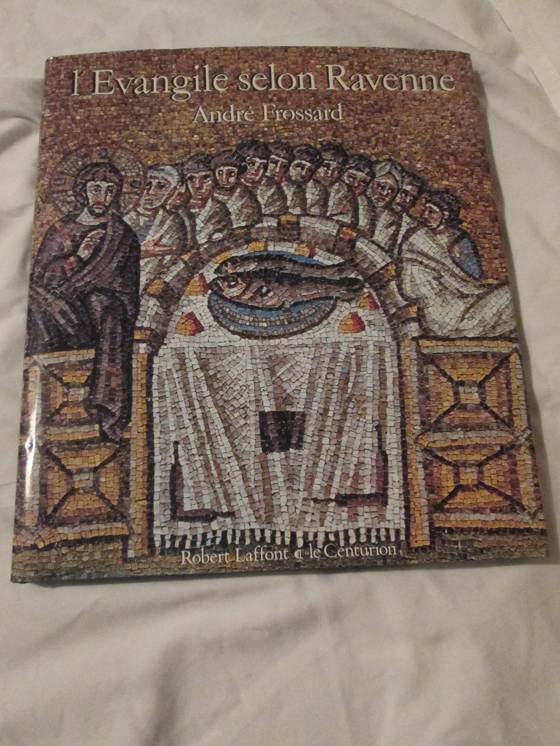L'EVANGILE SELON RAVENNE 