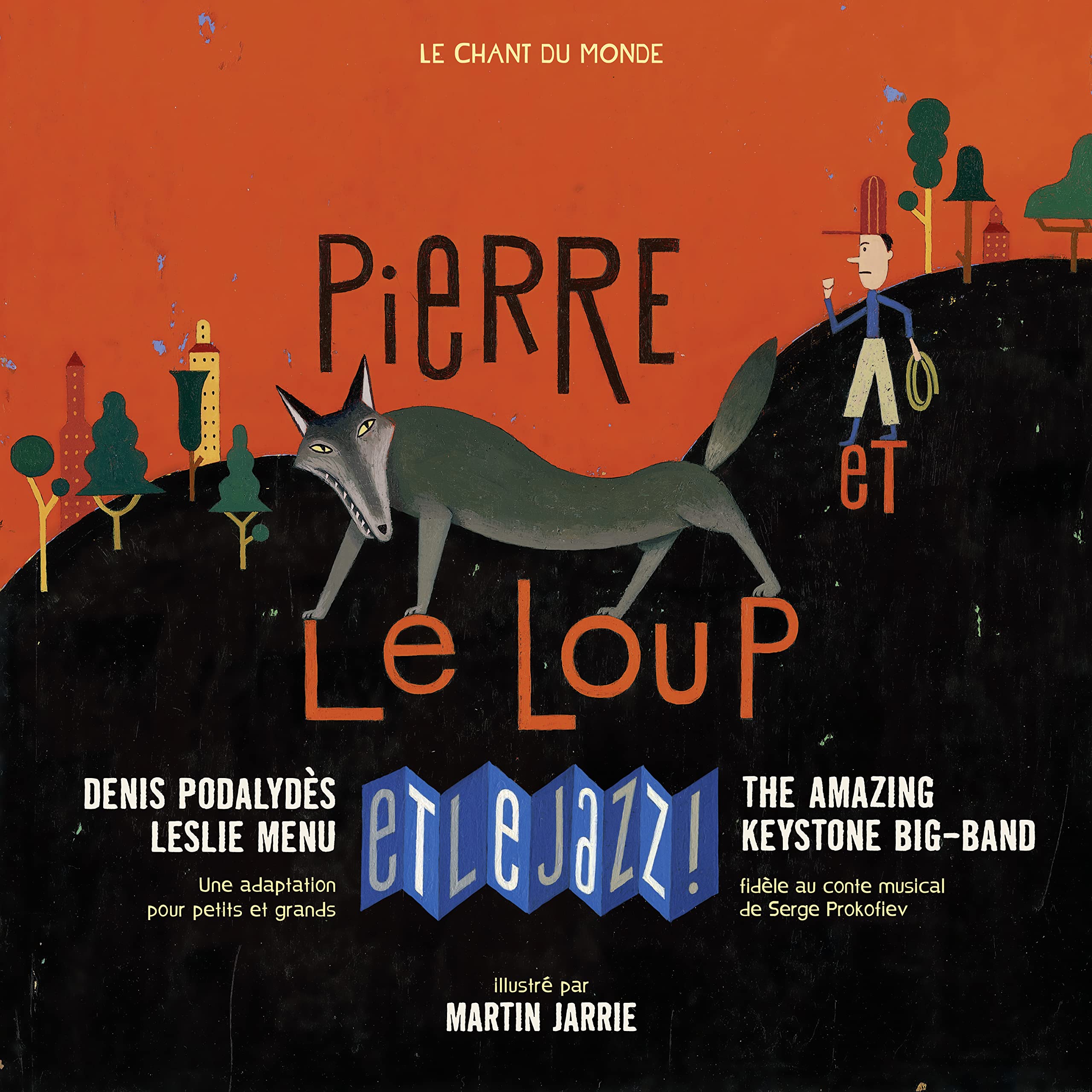 Pierre et le loup: Et le jazz ! 9782906310902