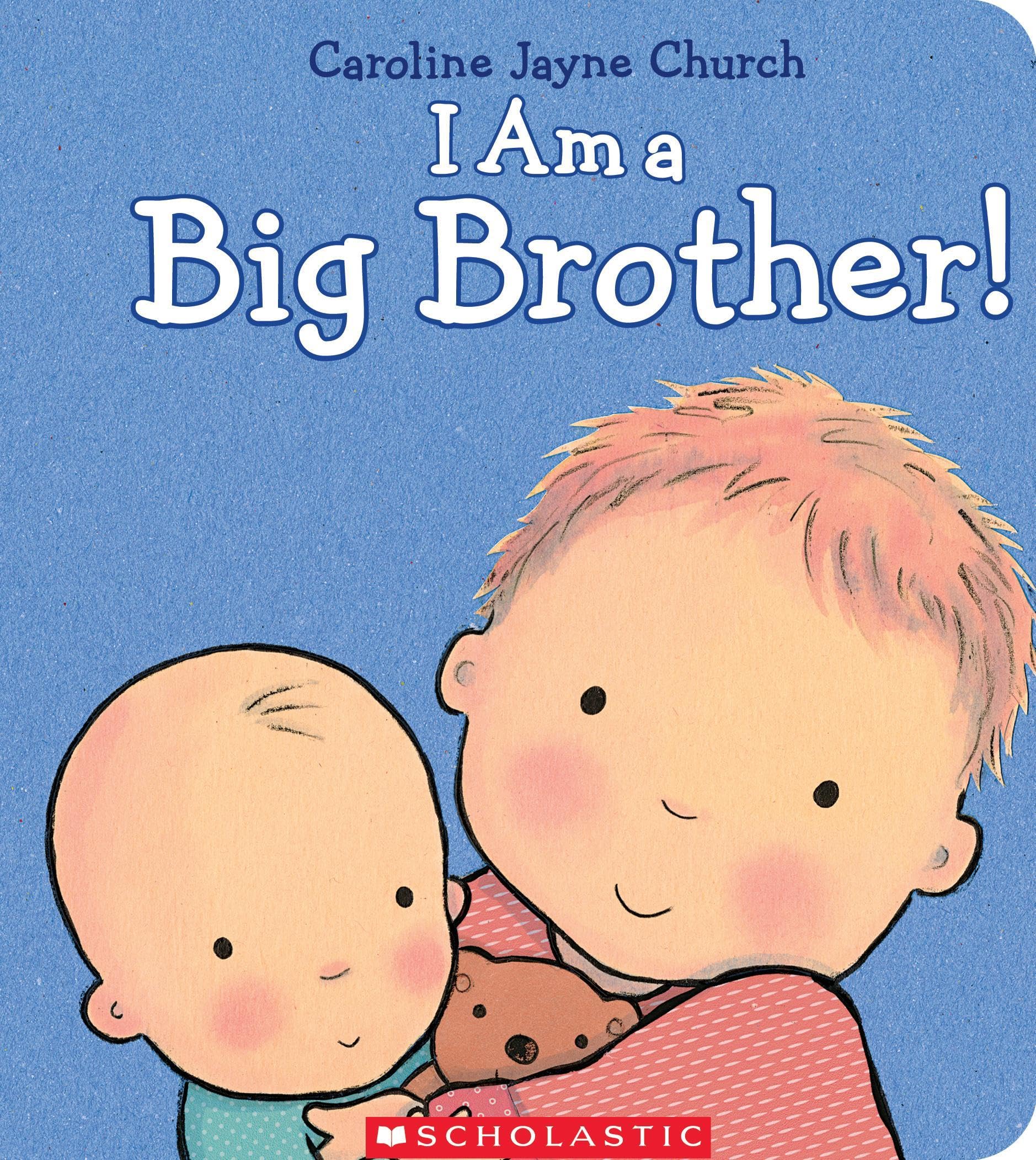 I Am a Big Brother 9780545688864