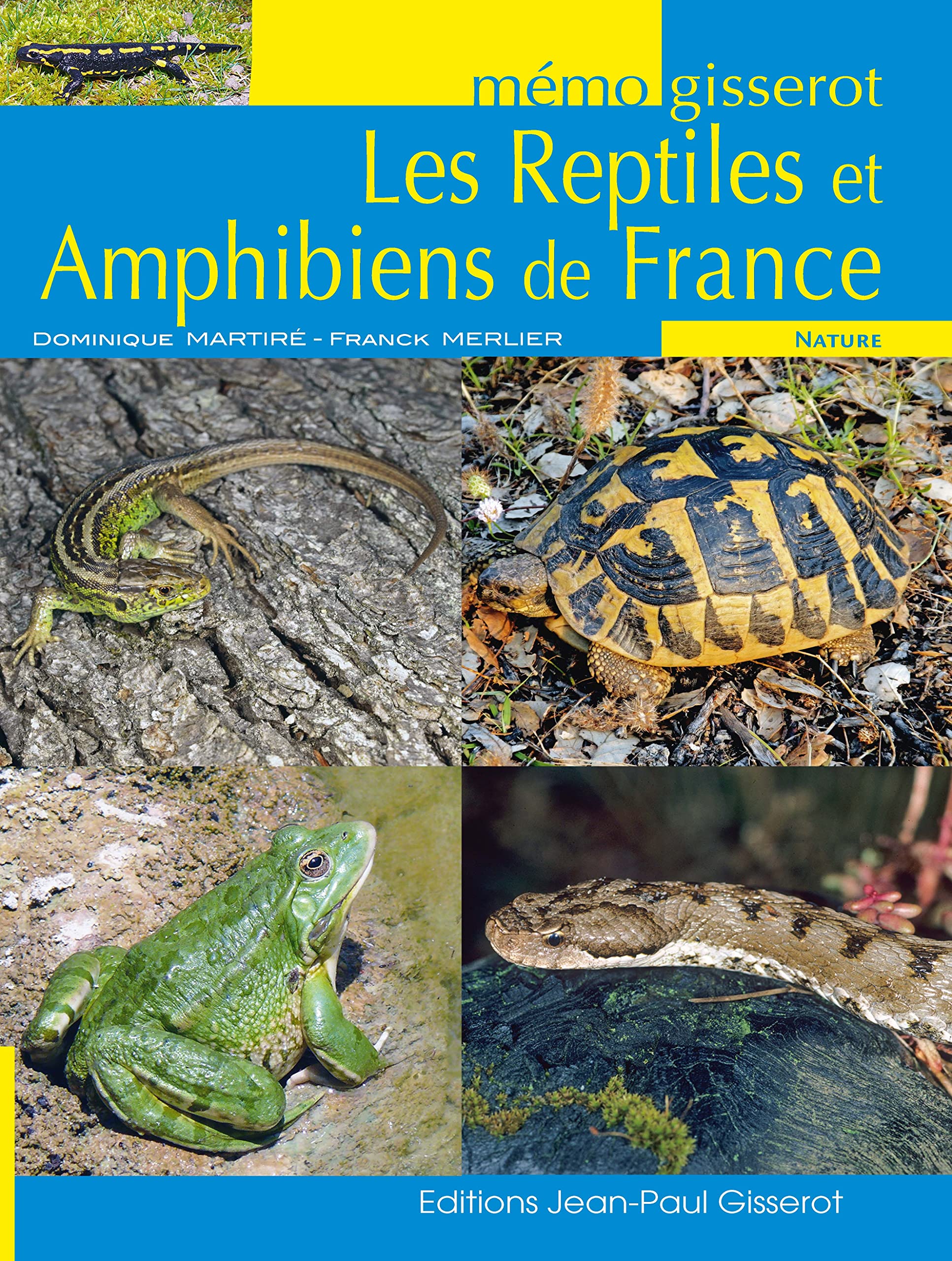 Reptiles et Amphibiens de FRANCE - MEMO 9782755805666