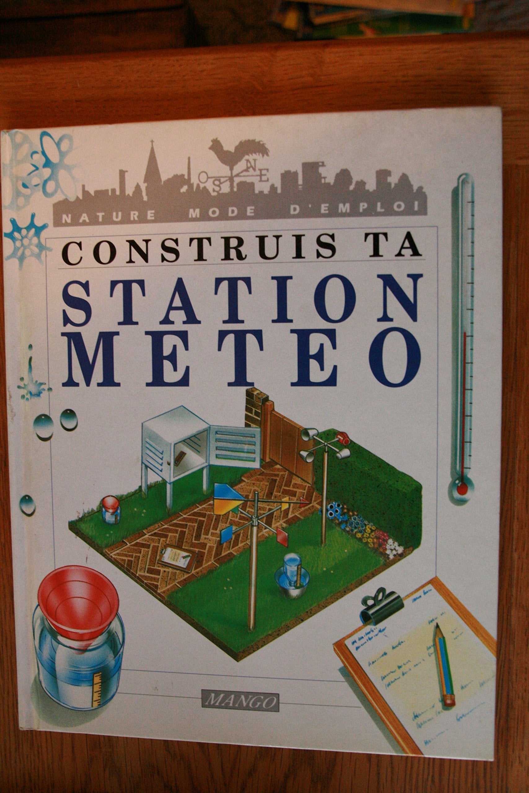 Construis ta station météo 9782740400418