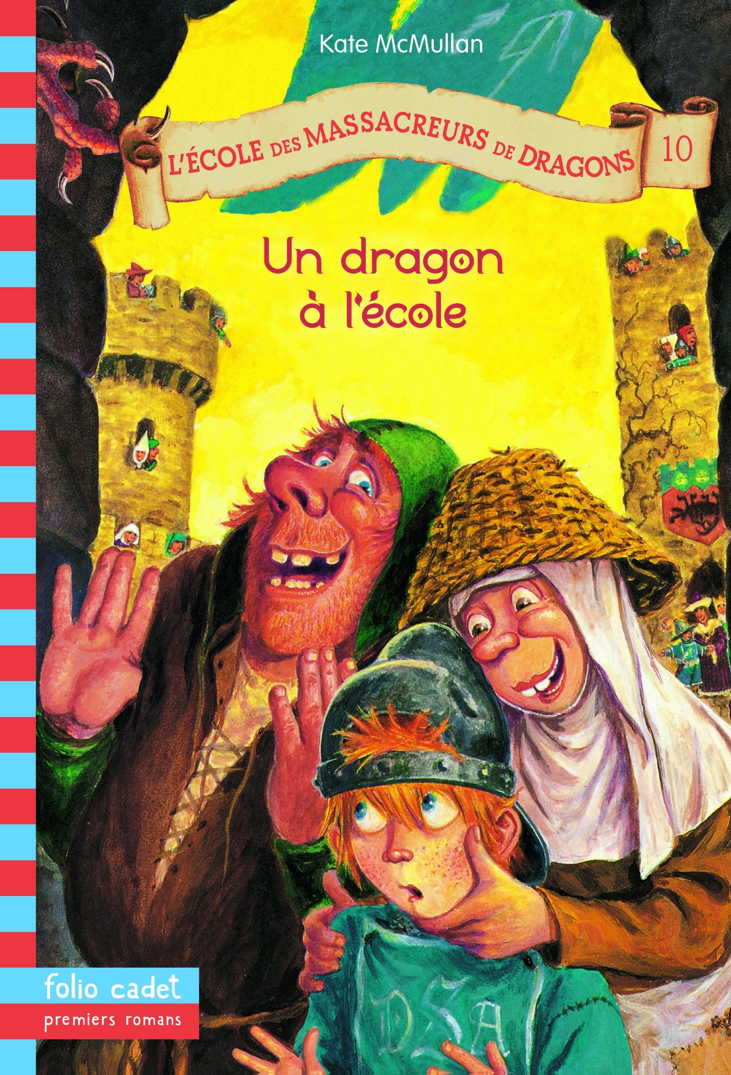 L'École des Massacreurs de Dragons 10. Un dragon à l'école - Folio Cadet Premiers Romans - Dès 8 ans 9782070574384