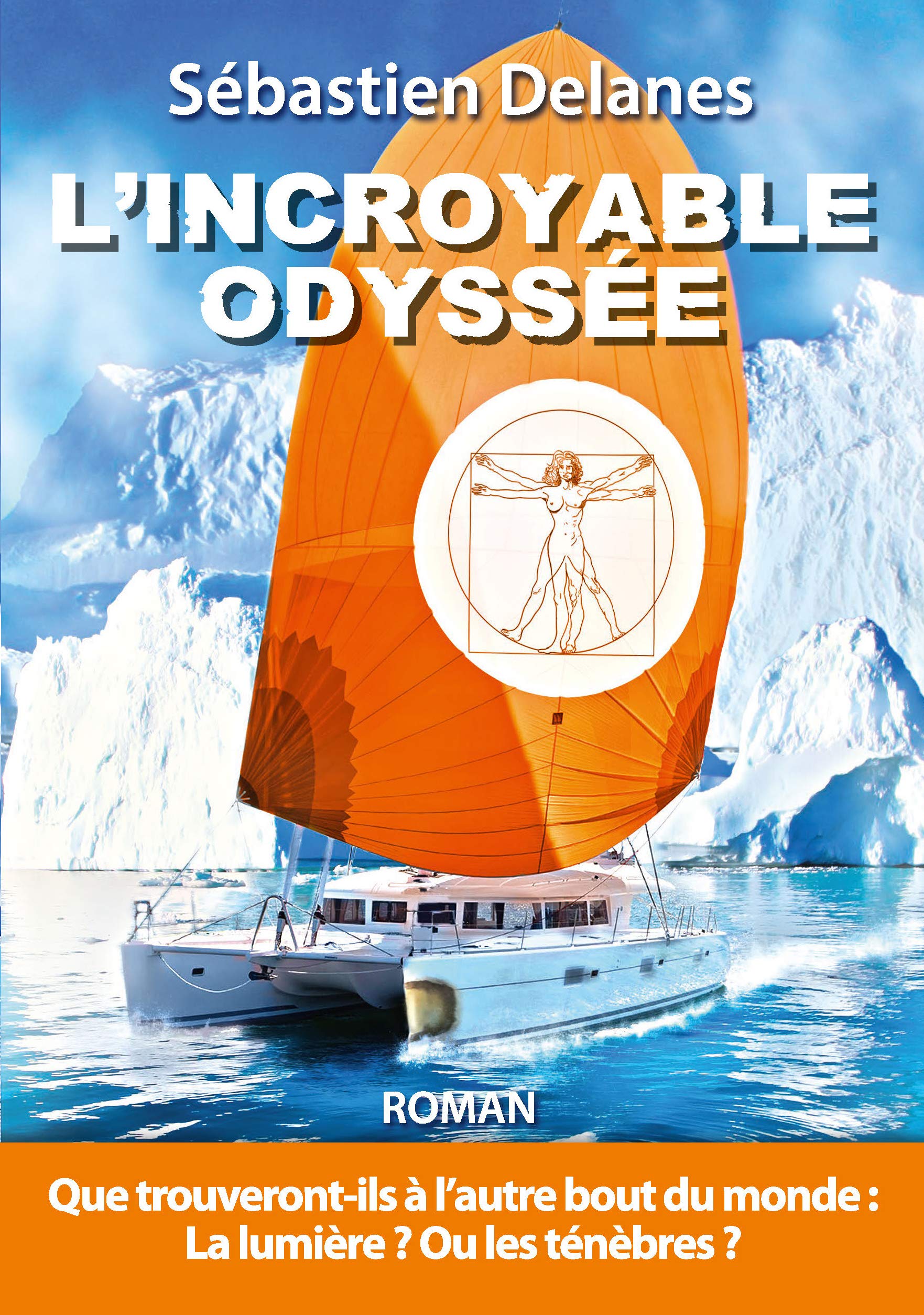 L'incroyable odyssee 9782955031964