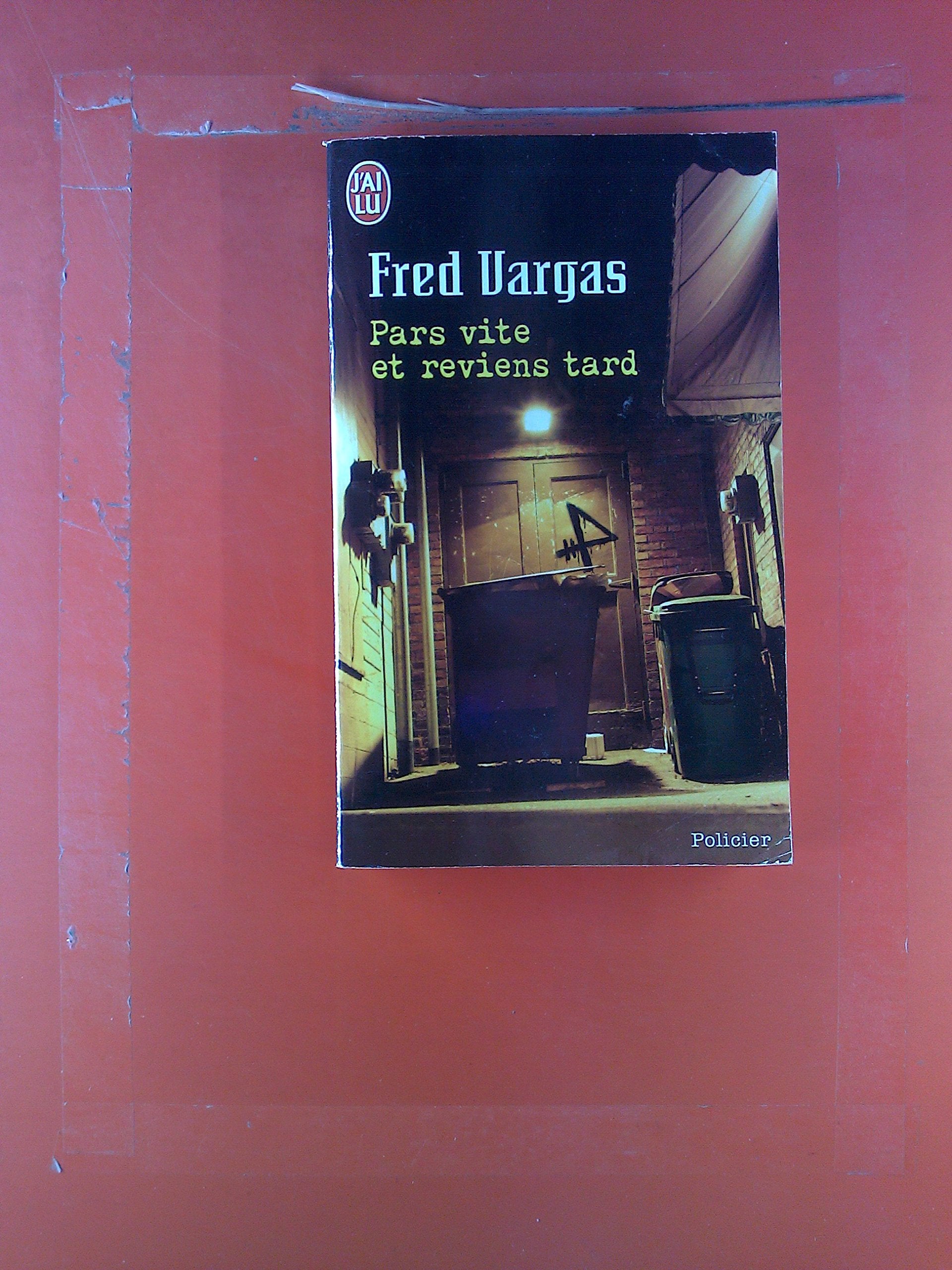 Pars vite et reviens tard 9782702869383