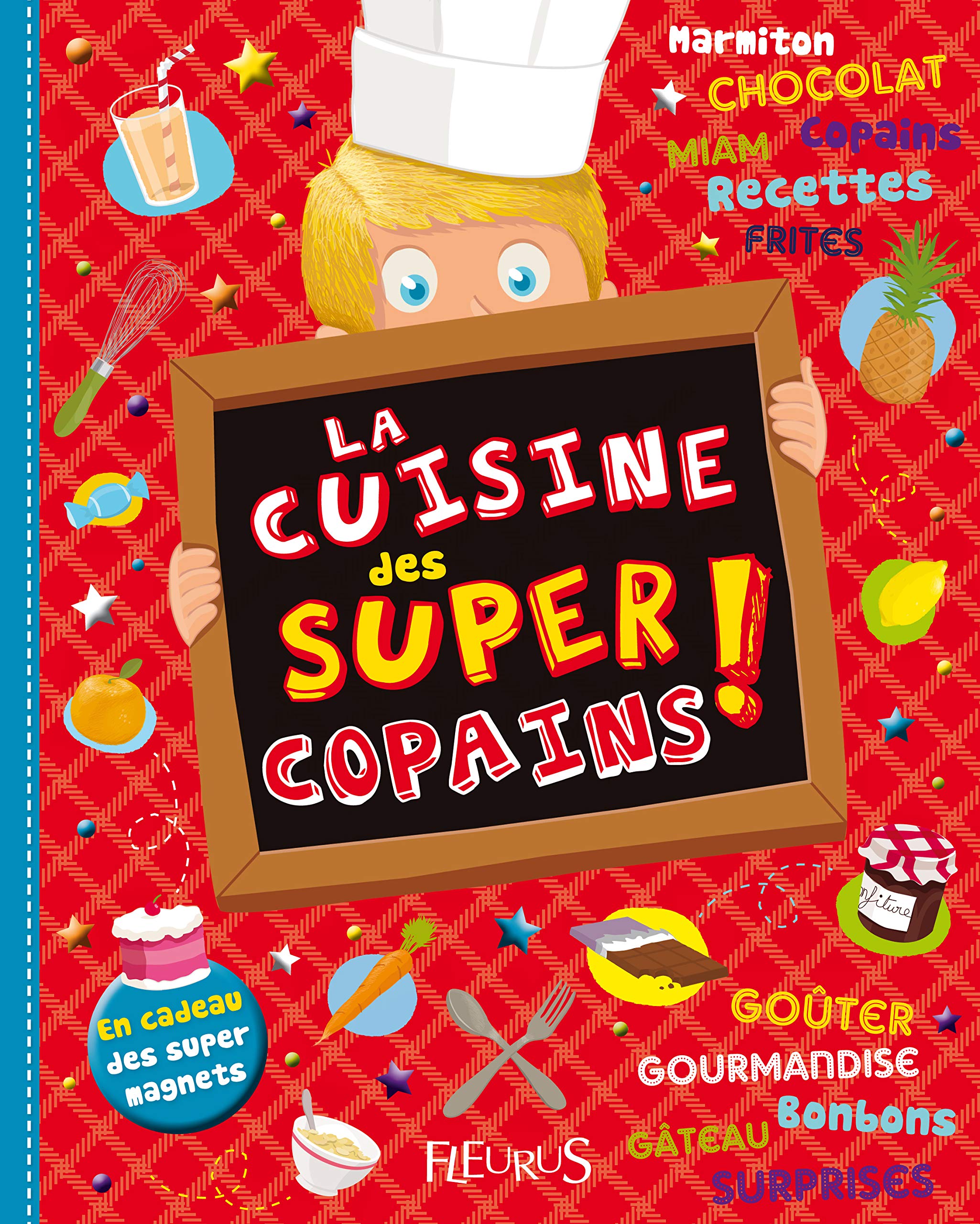 La cuisine des super copains 9782215049210