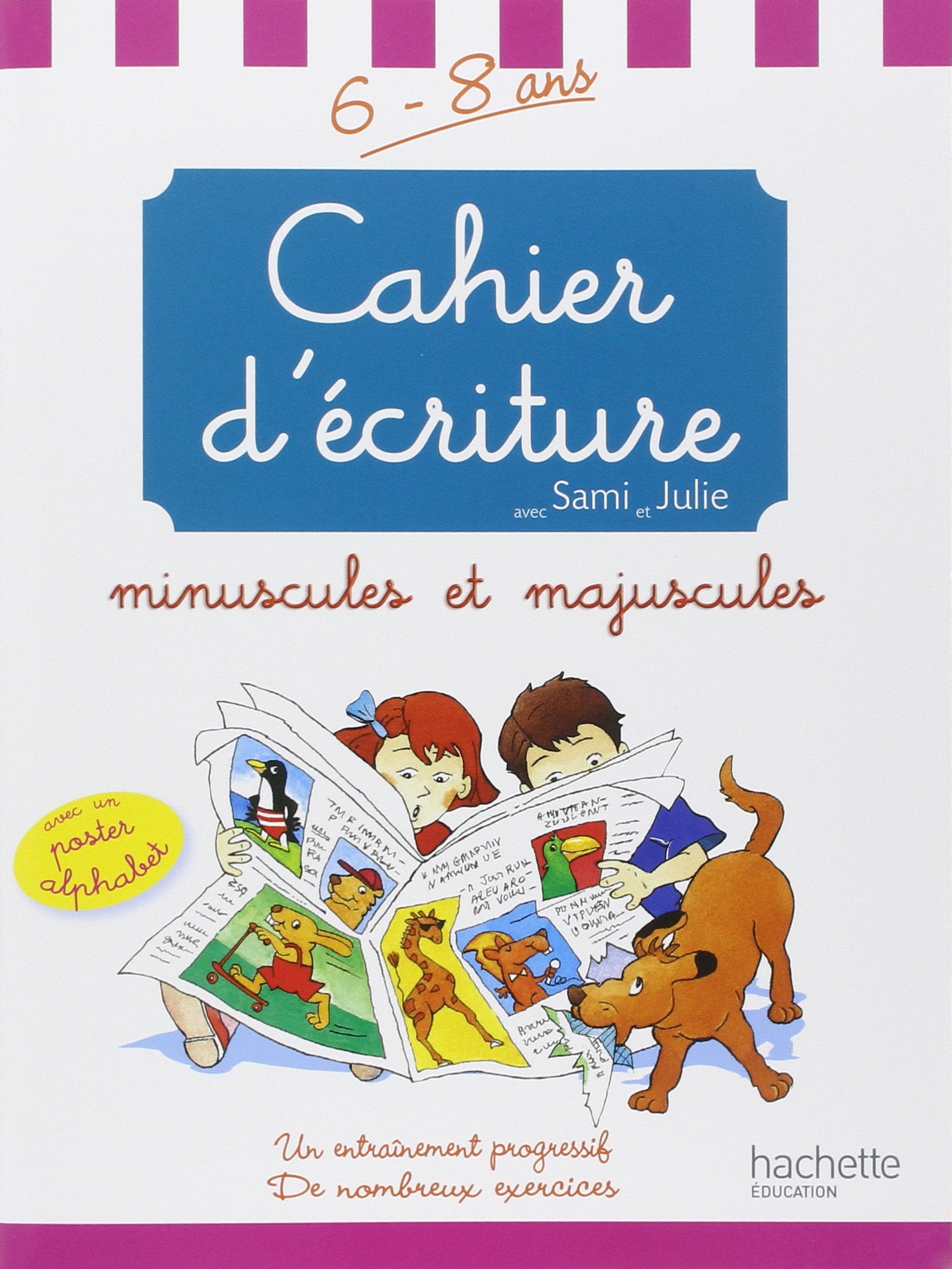 Cahier d'écriture avec Sami et Julie : 6-8ans 9782011691651