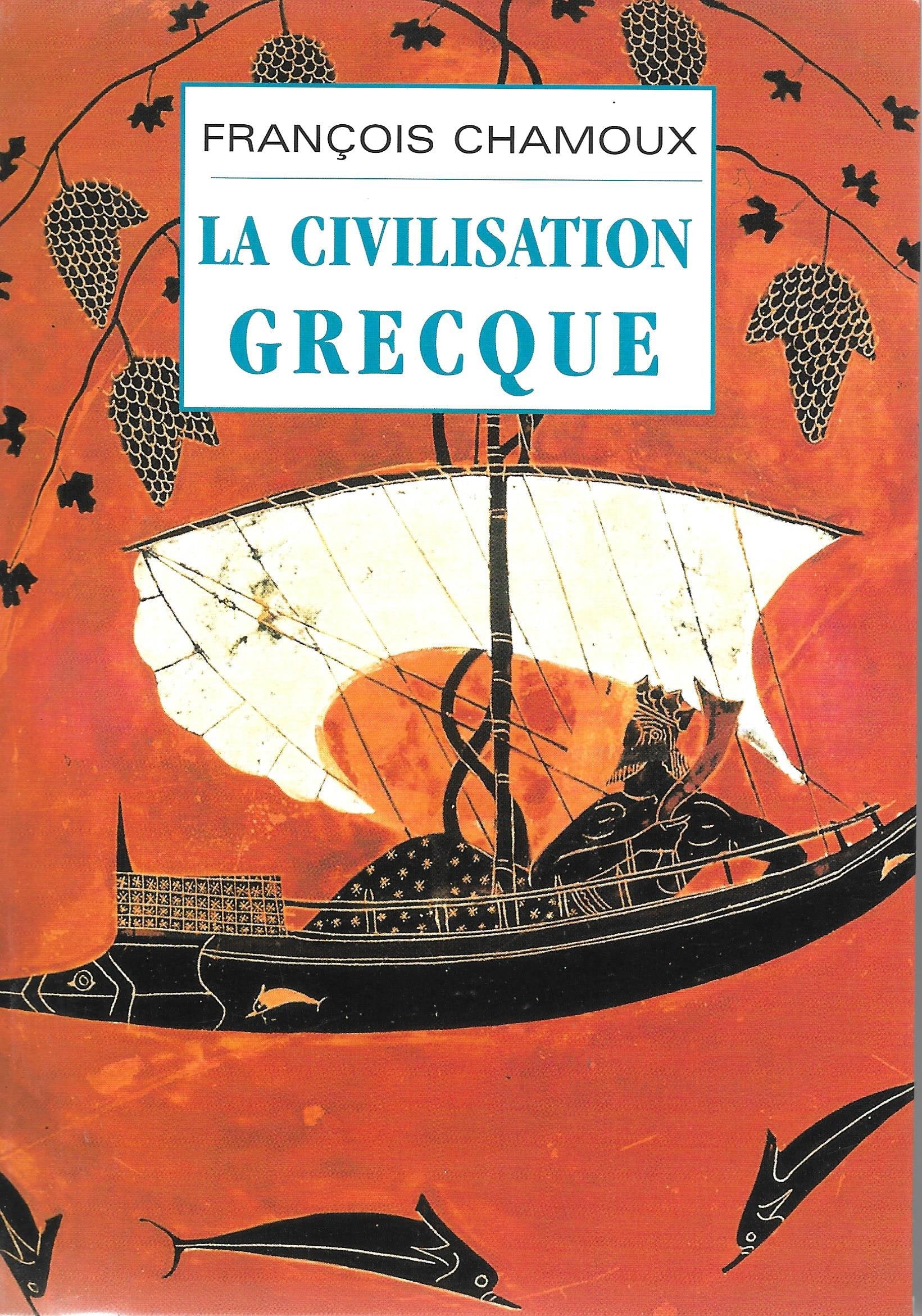 La civilisation grecque. 9782702869512