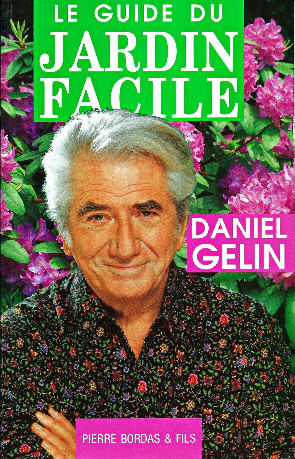 Le Guide du jardin facile 9782876360686