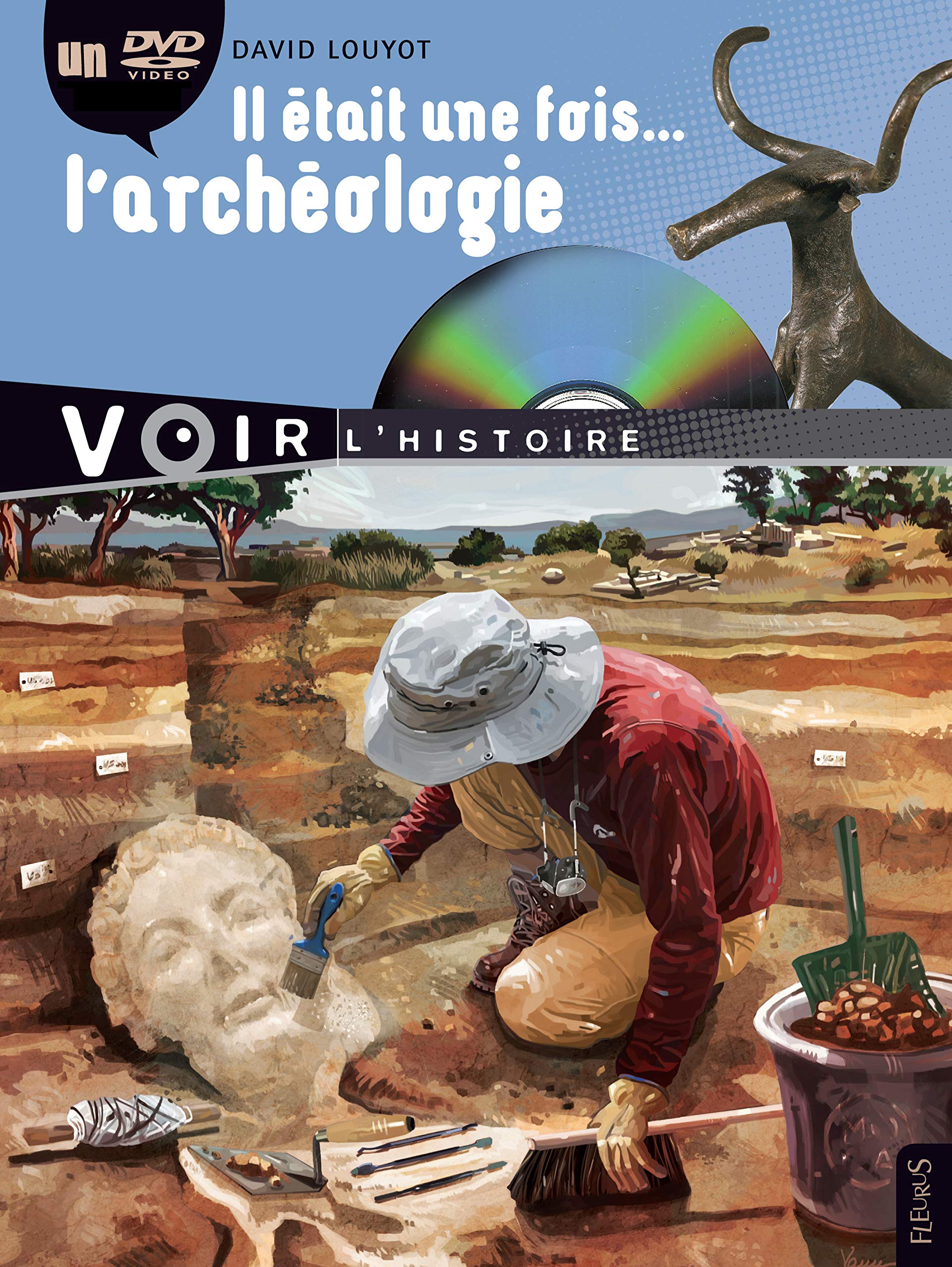 Il était une fois... l'archéologie 9782215108115