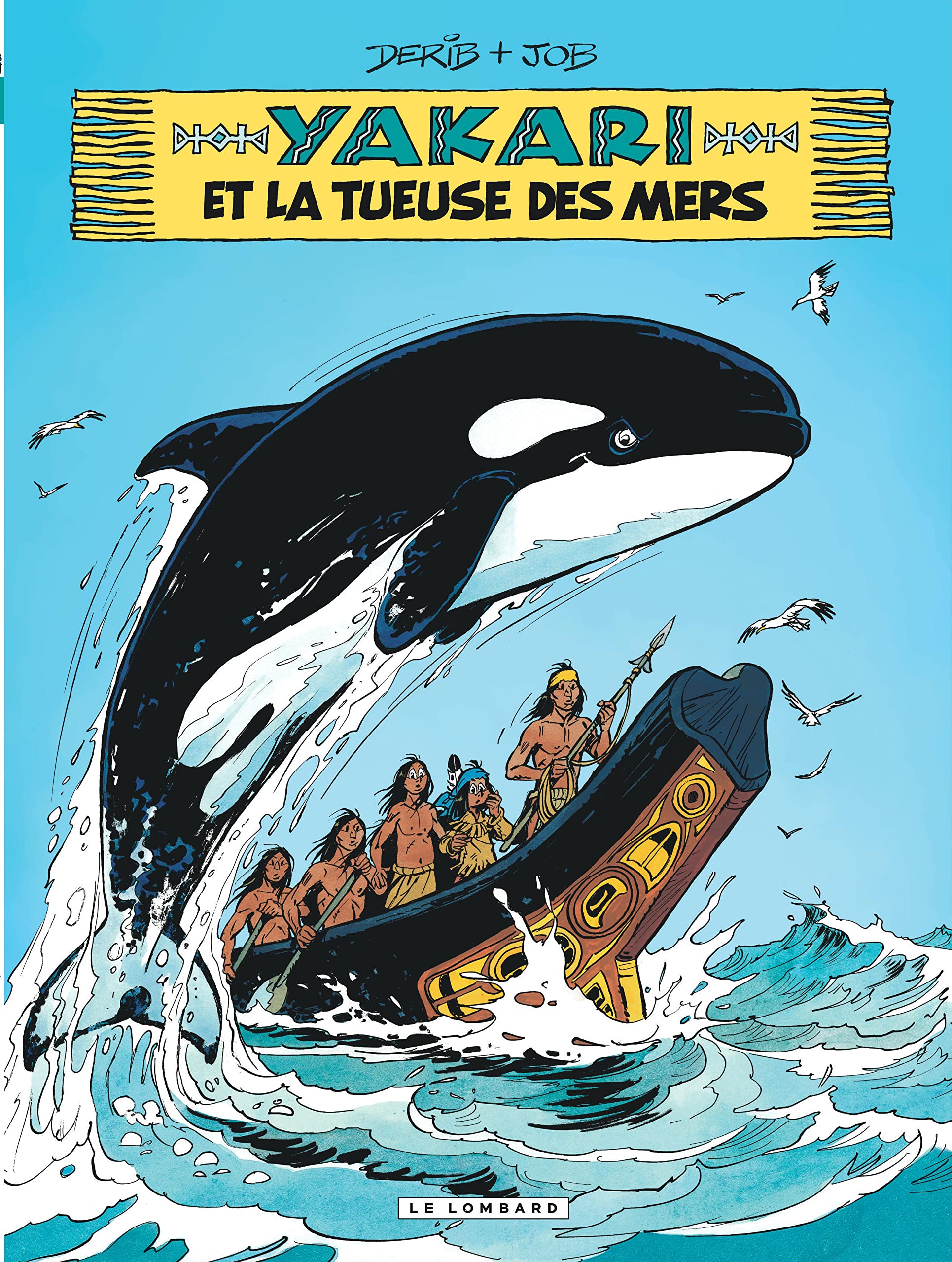 Yakari - Tome 38 - La Tueuse des mers 9782803632886