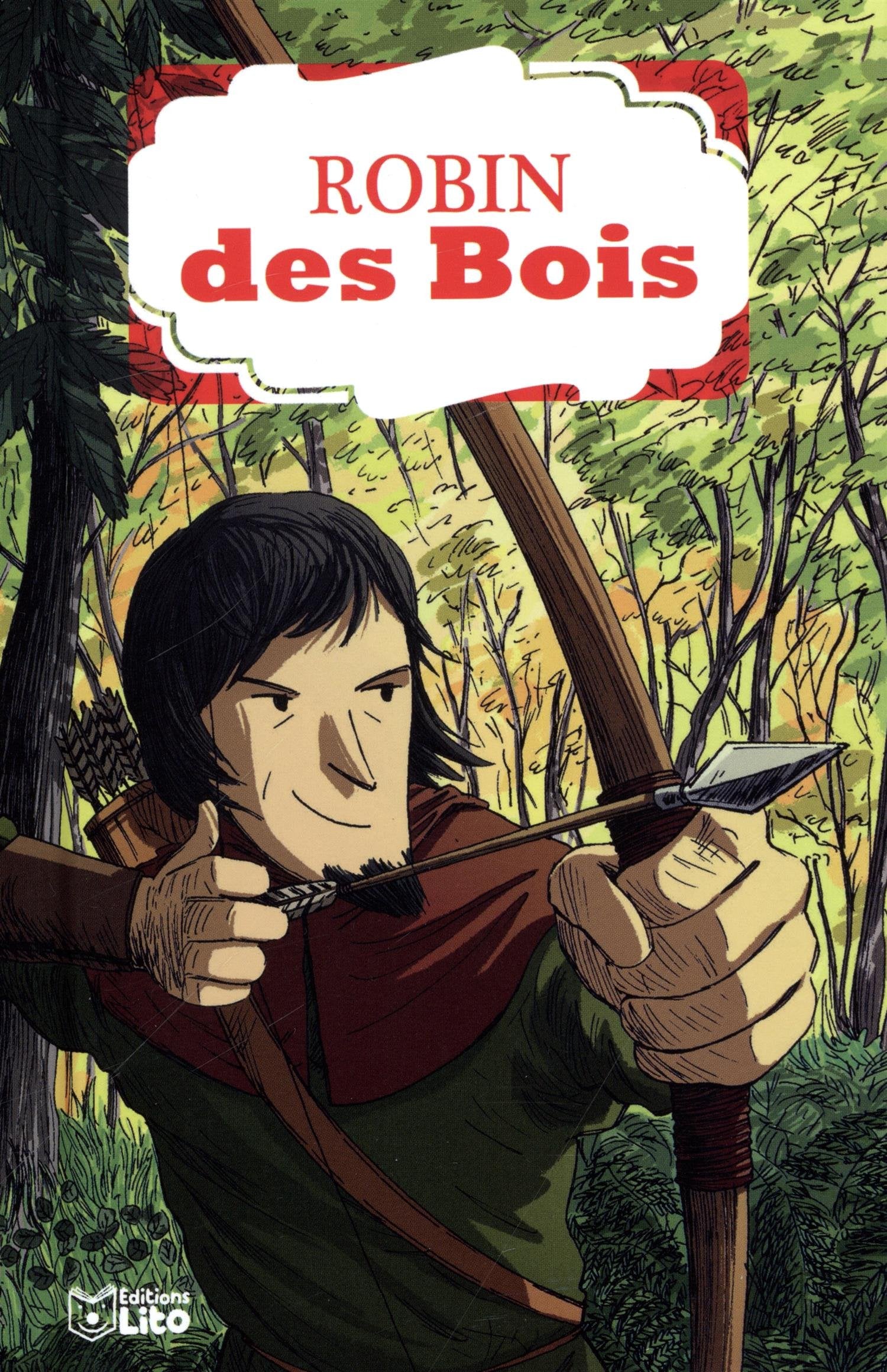La bibliothèque Lito: Robin des bois - Dès 8 ans 9782244415178