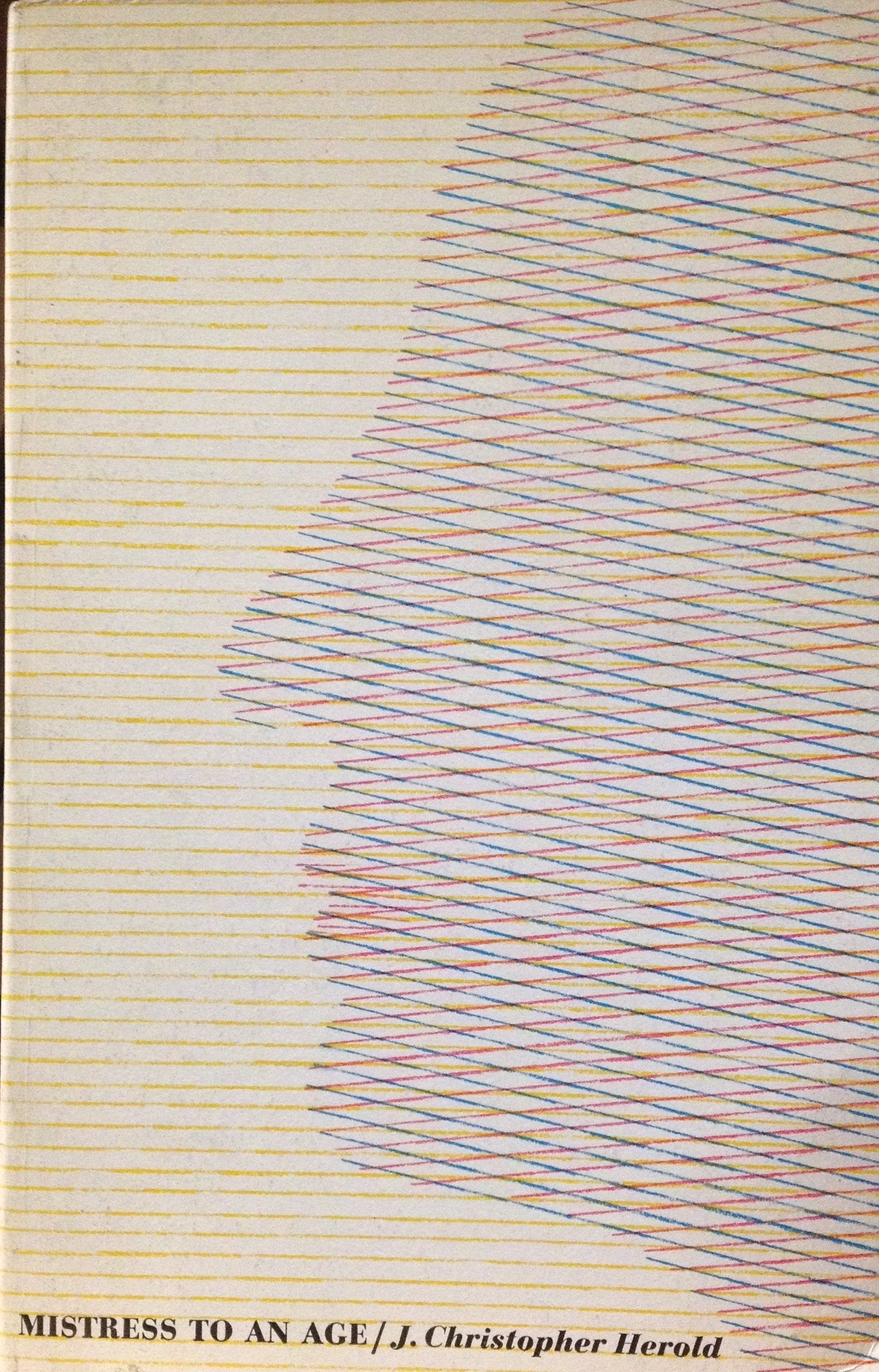 Mistress to an Age: A Life of Madame de Stael 9782010083105