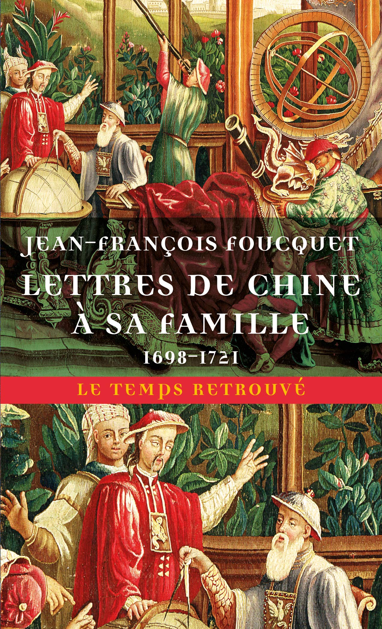 Lettres de Chine à sa famille: (1698-1721) 9782715249462