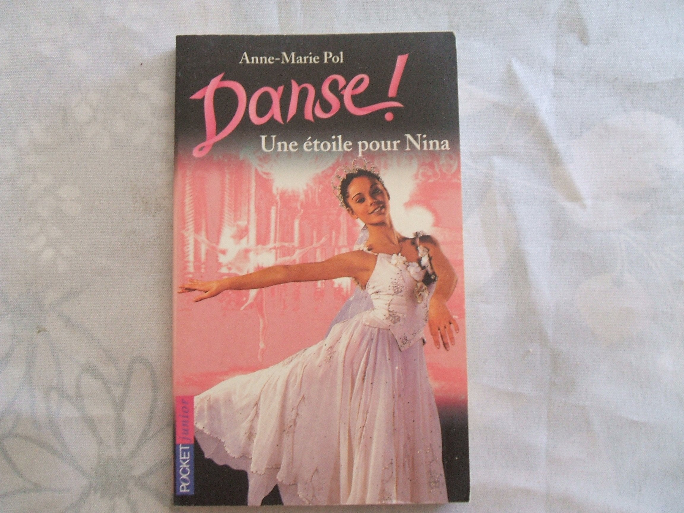 Danse n° 10, Une étoile pour Nina 9782266099868