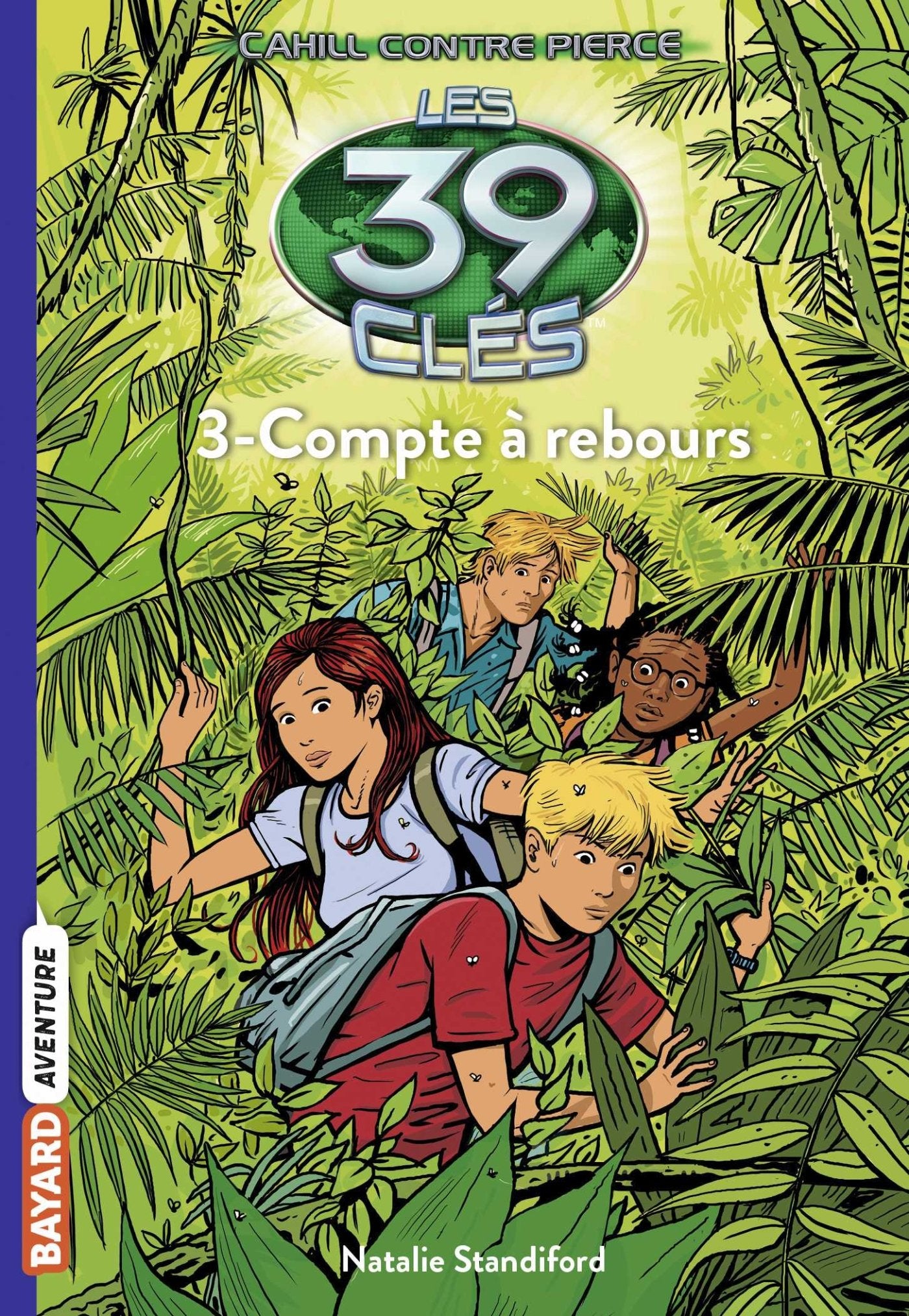 Les 39 clés - Cahill contre Pierce, Tome 03: Compte à rebours 9782747064781