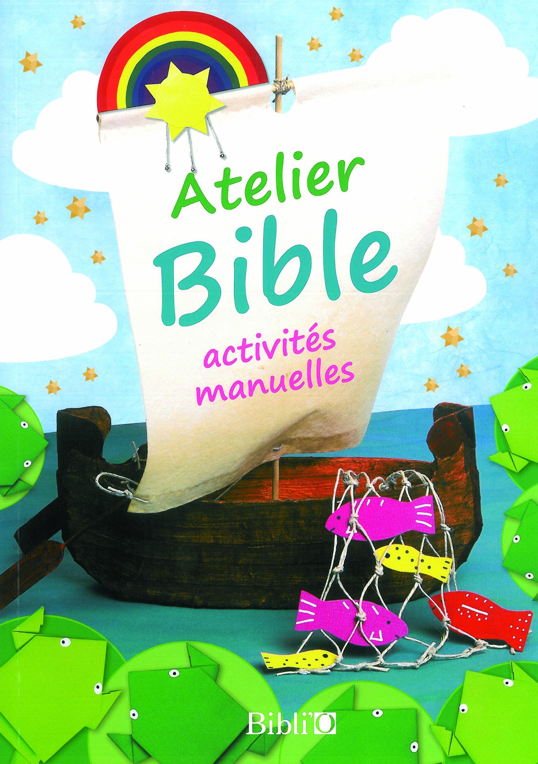 Atelier Bible: Activités manuelles 9782853006958